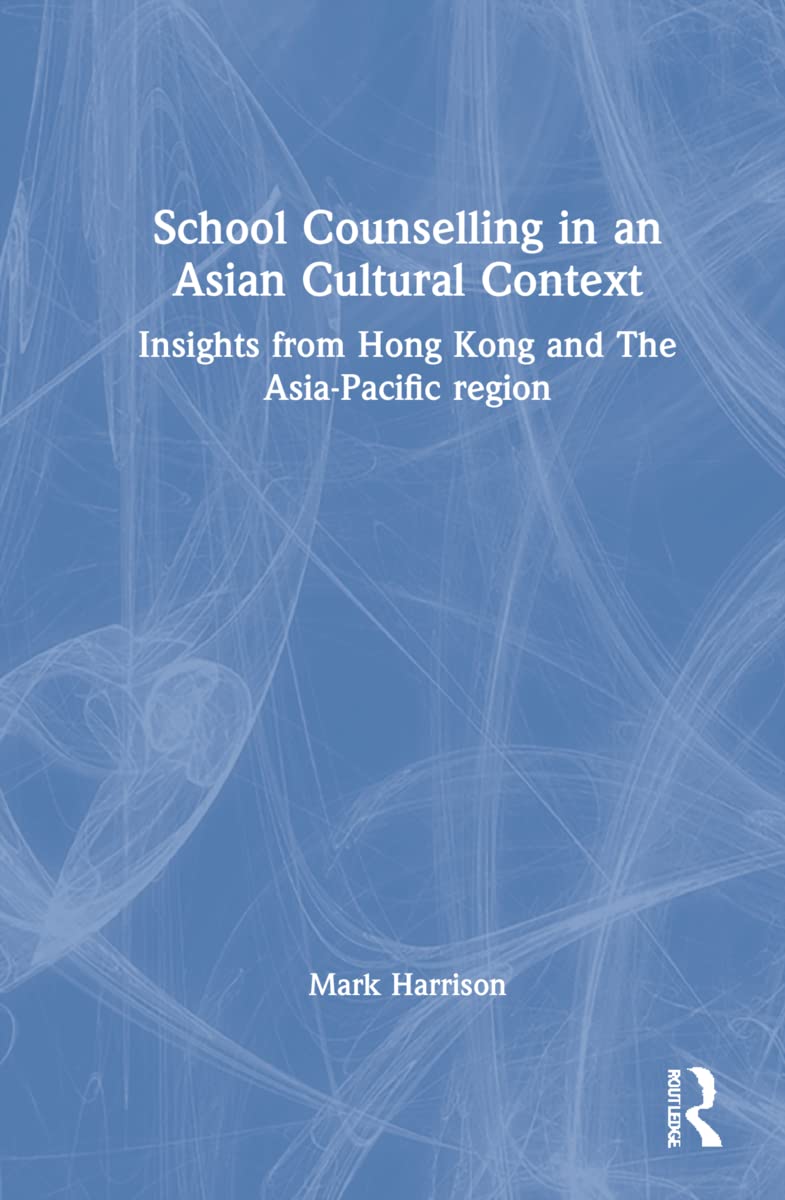 School Counselling in an Asian Cultural Context Medicine