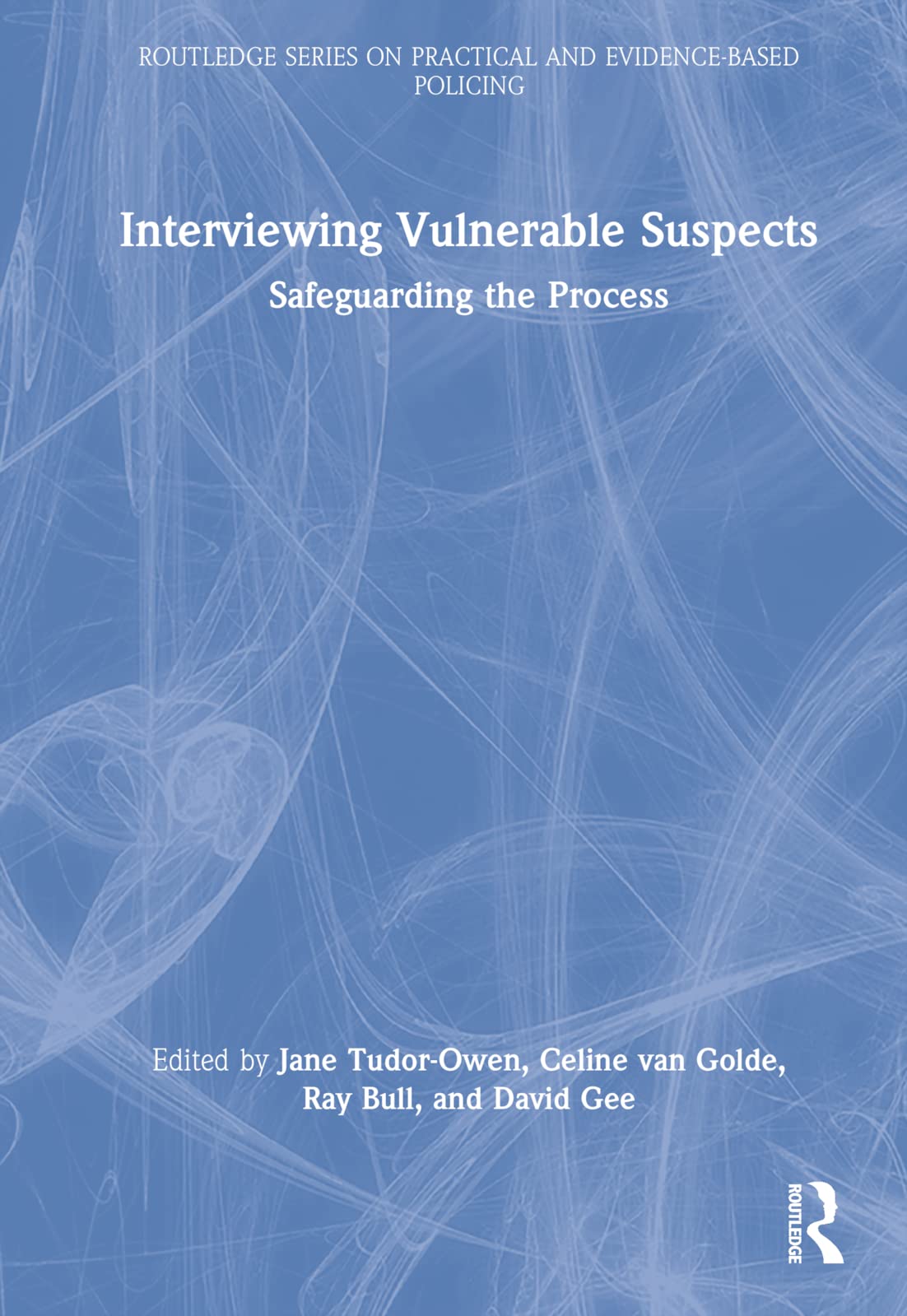 Interviewing Vulnerable Suspects Medicine Books