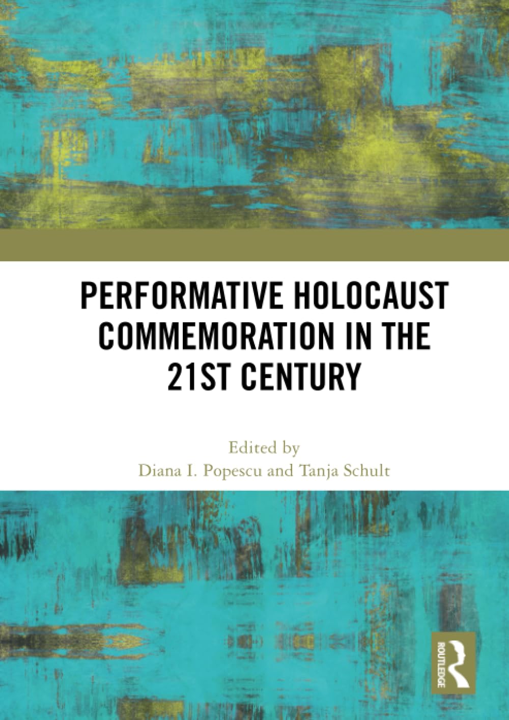 Performative Holocaust Commemoration in the 21st Century Philosophy