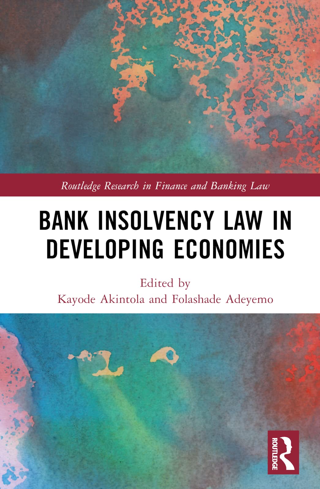 Bank Insolvency Law in Developing Economies Law