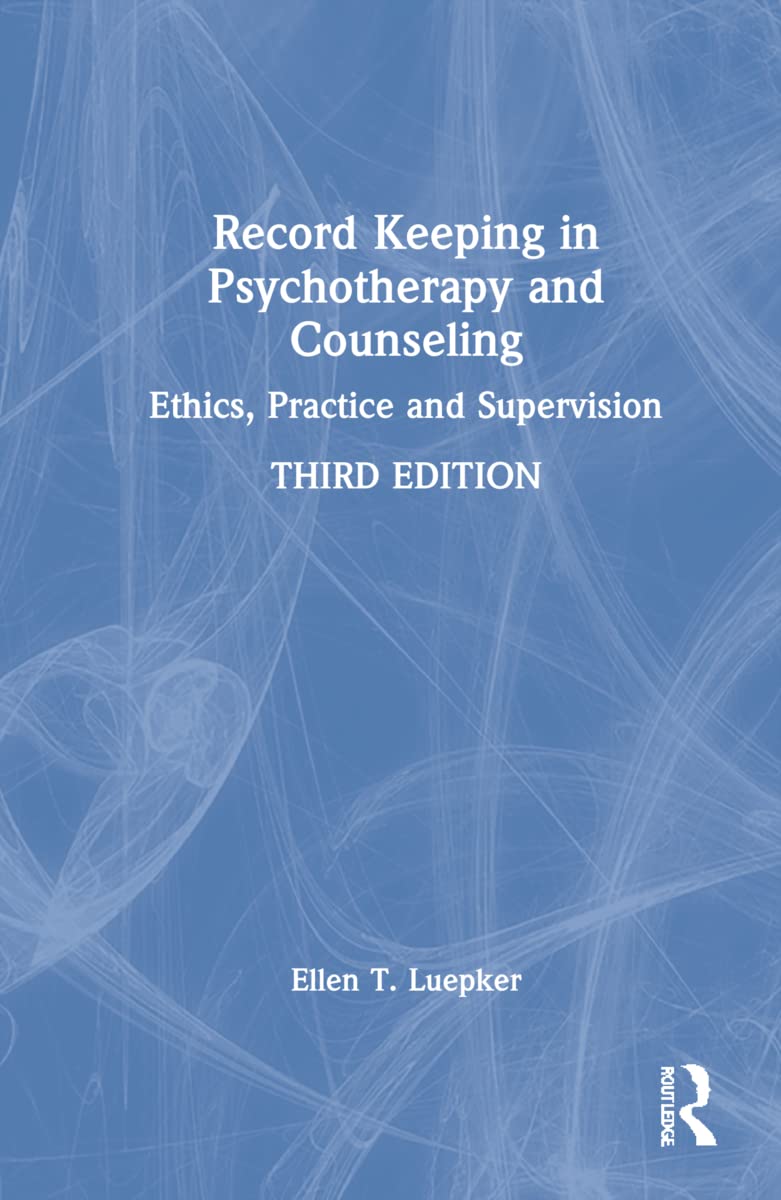 Record Keeping in Psychotherapy and Counseling Medicine
