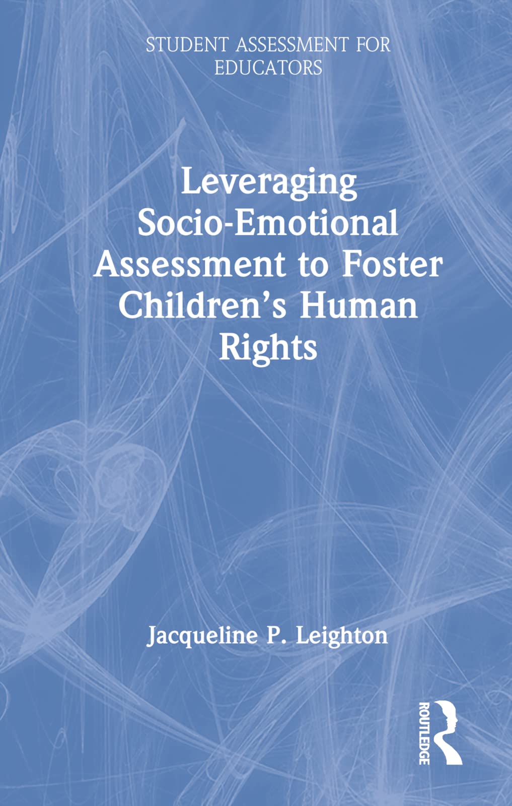 Leveraging Socio-Emotional Assessment to Foster Children's Human Rights Education & Training