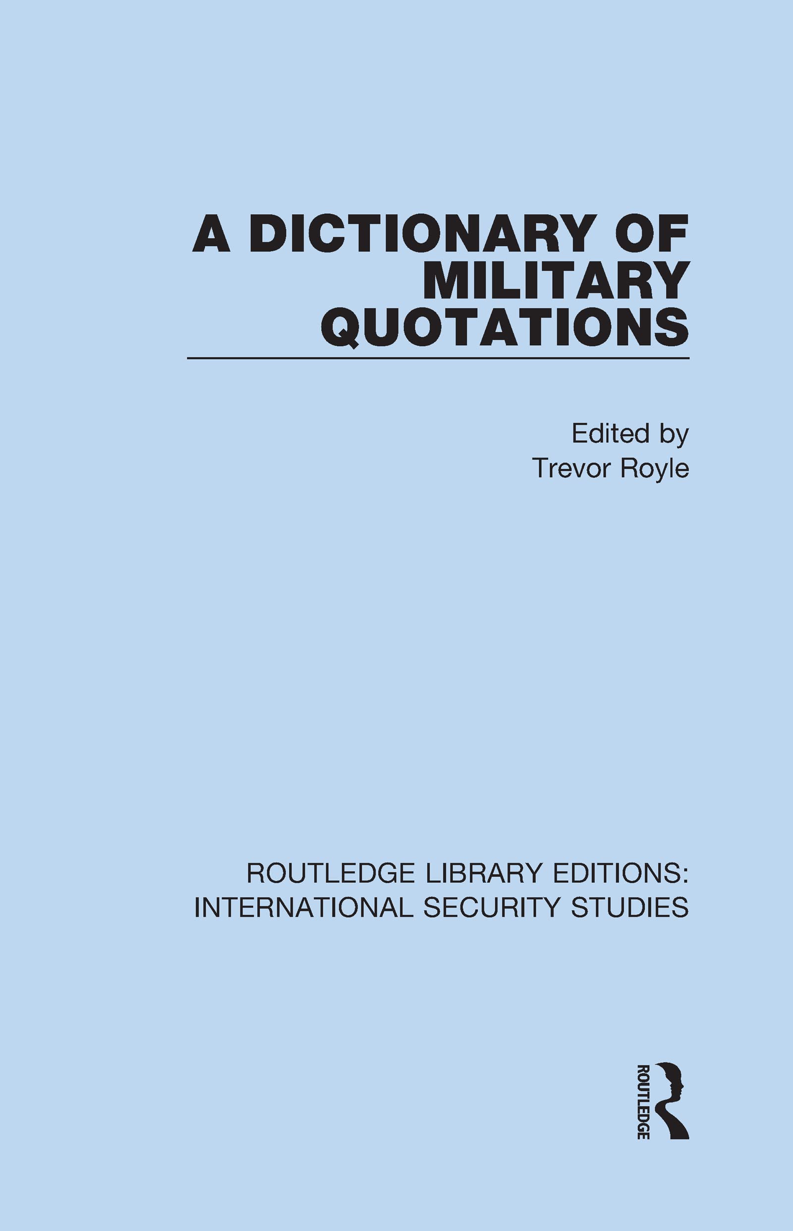 A Dictionary of Military Quotations Law