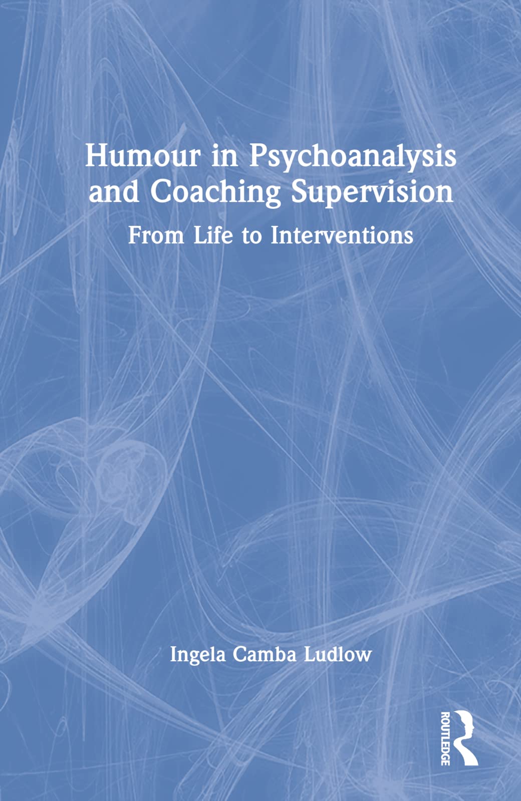 Humour in Psychoanalysis and Coaching Supervision Medicine