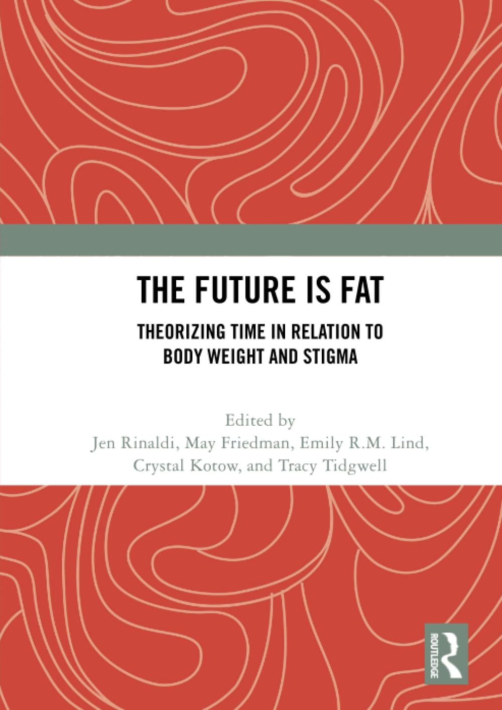 The Future Is Fat: Theorizing Time in Relation to Body Weight and Stigma Medicine