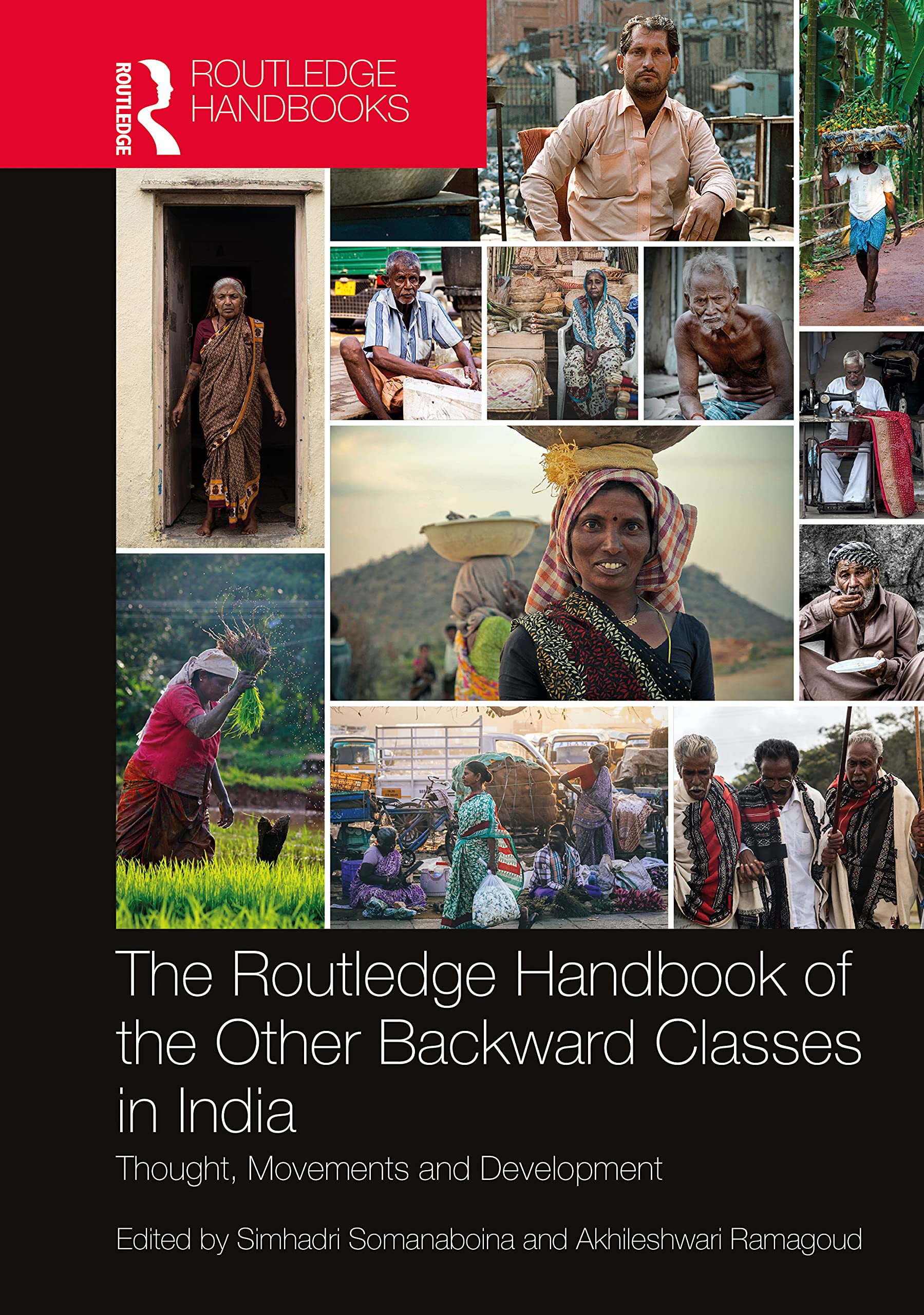The Routledge Handbook of the Other Backward Classes in India: Thought, Movements and Development Philosophy
