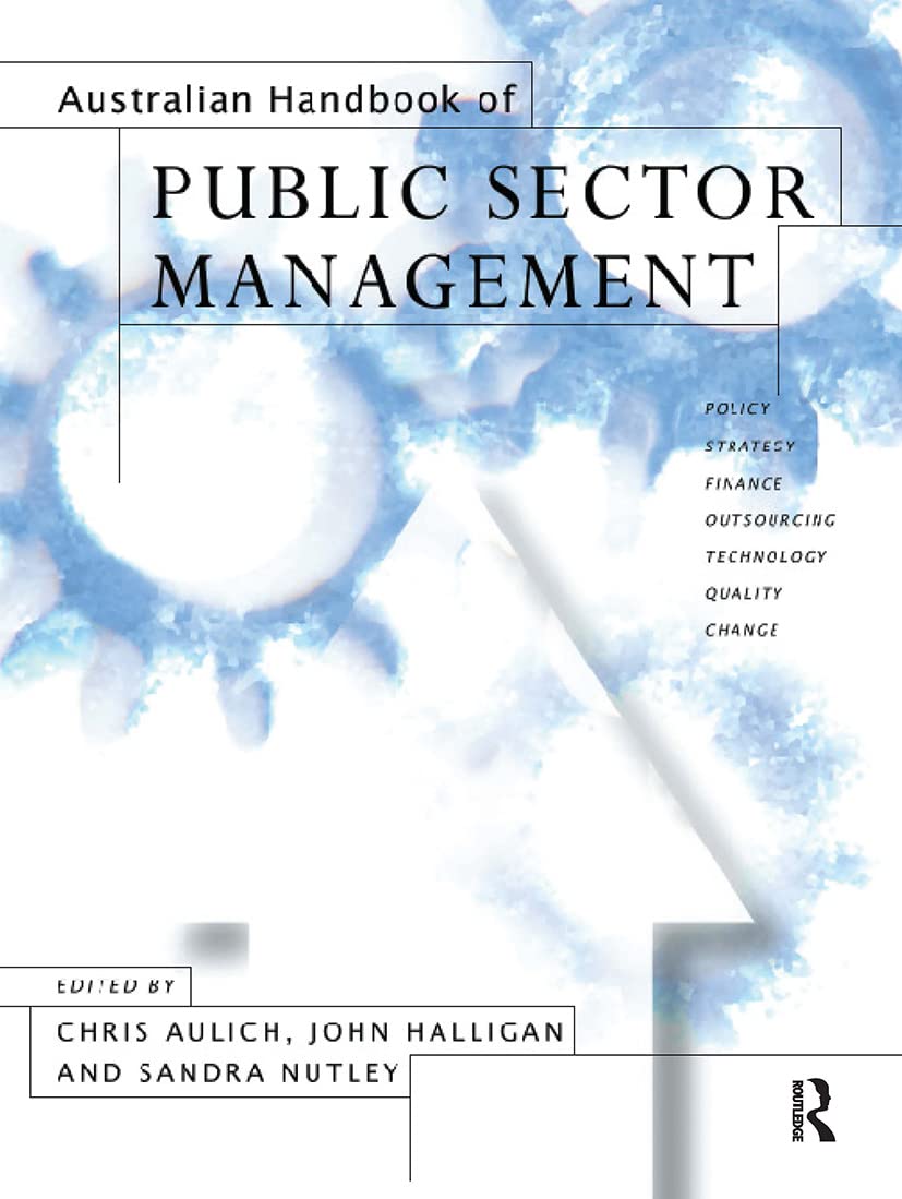 Australian Handbook of Public Sector Management Business, Finance & Career