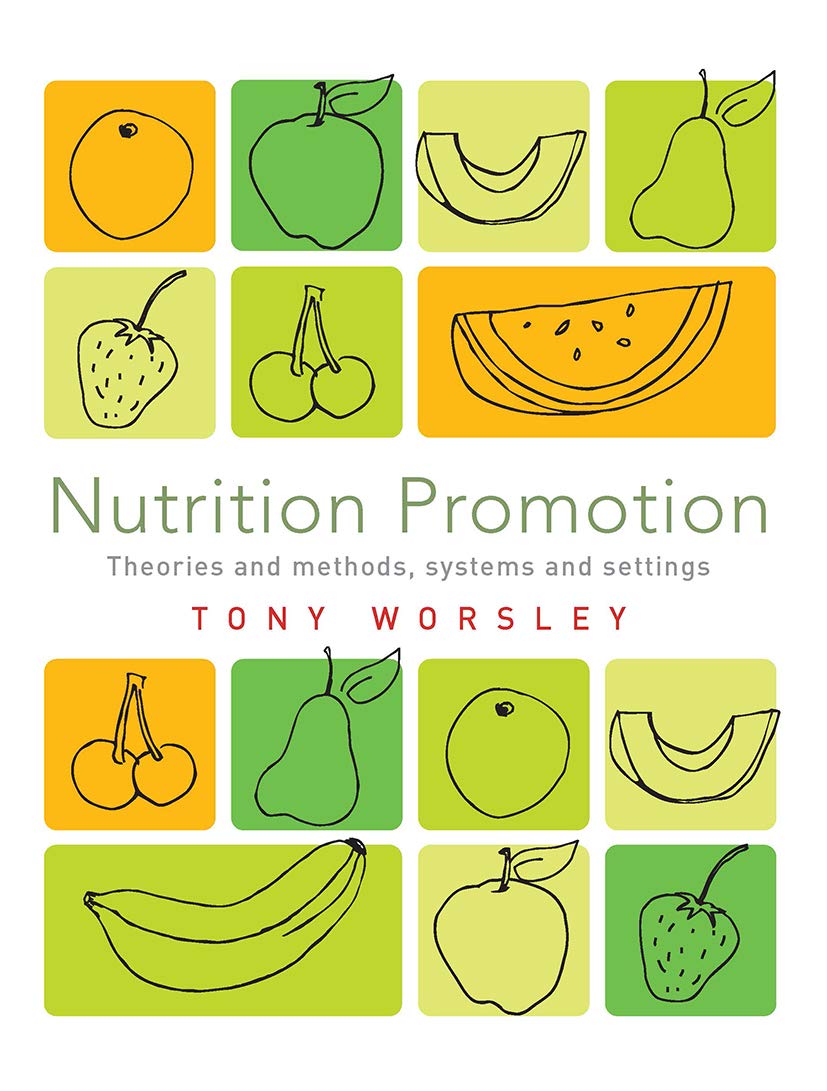 Nutrition Promotion: Theories and Methods, Systems and Settings Medicine