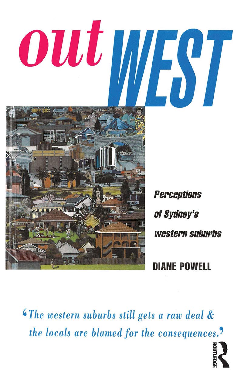 Out West: Perceptions of Sydney's Western Suburbs Social Sciences