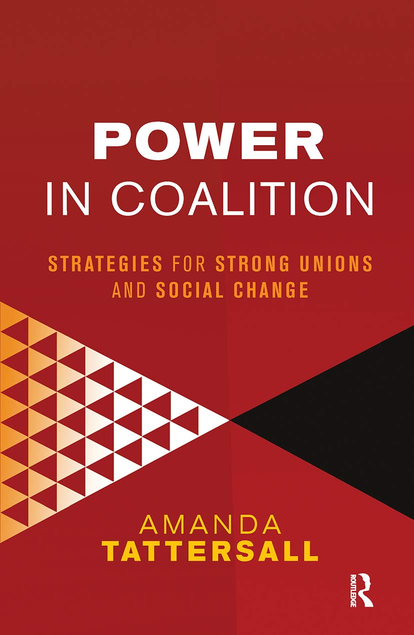 Power in Coalition: Strategies for Strong Unions and Social Change Social Sciences