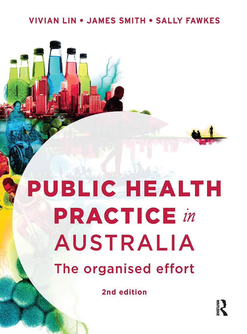 Public Health Practice in Australia: The Organised Effort Medicine