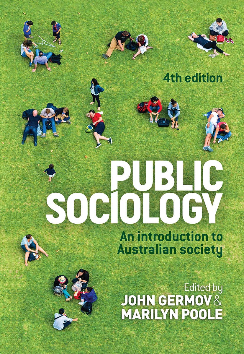 Public Sociology: An Introduction to Australian Society Social Sciences