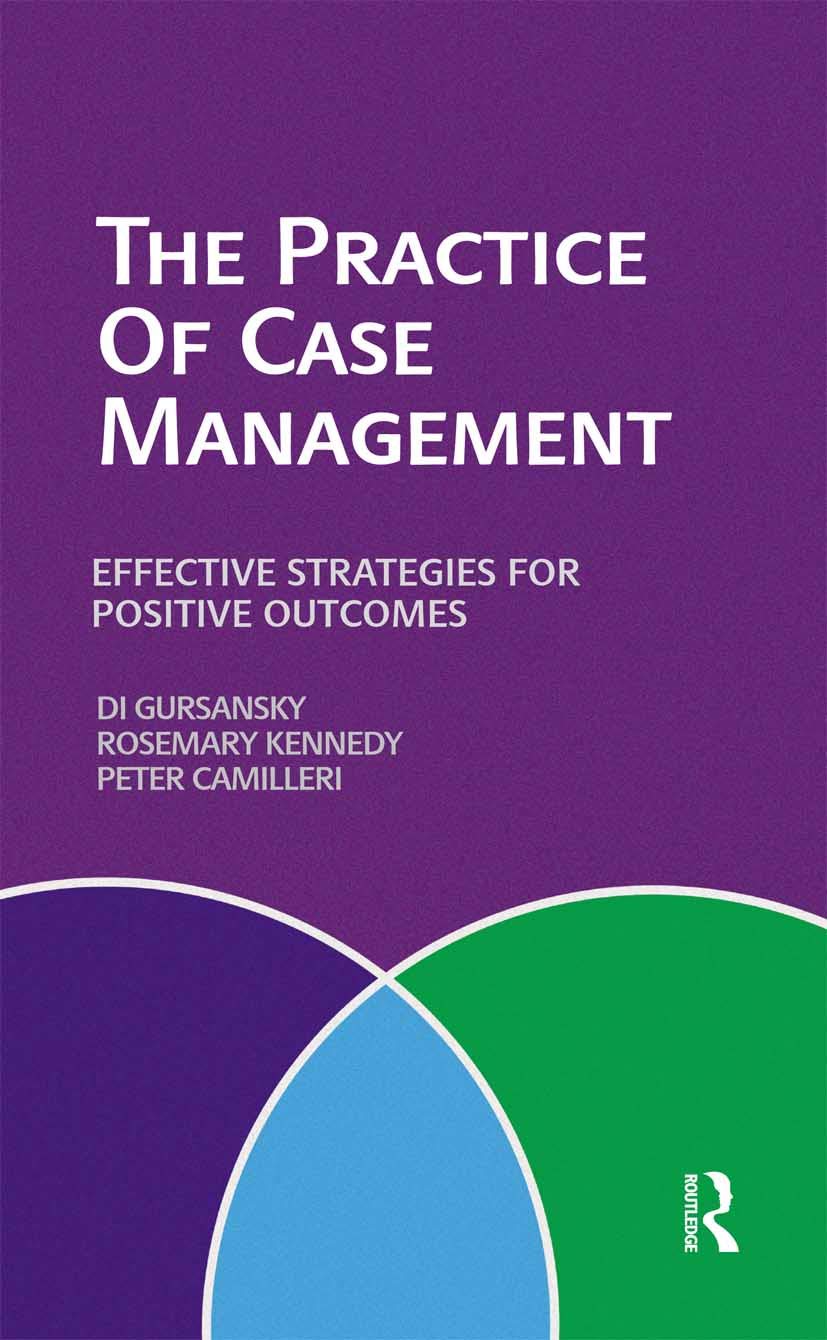 The Practice of Case Management: Effective Strategies for Positive Outcomes Medicine