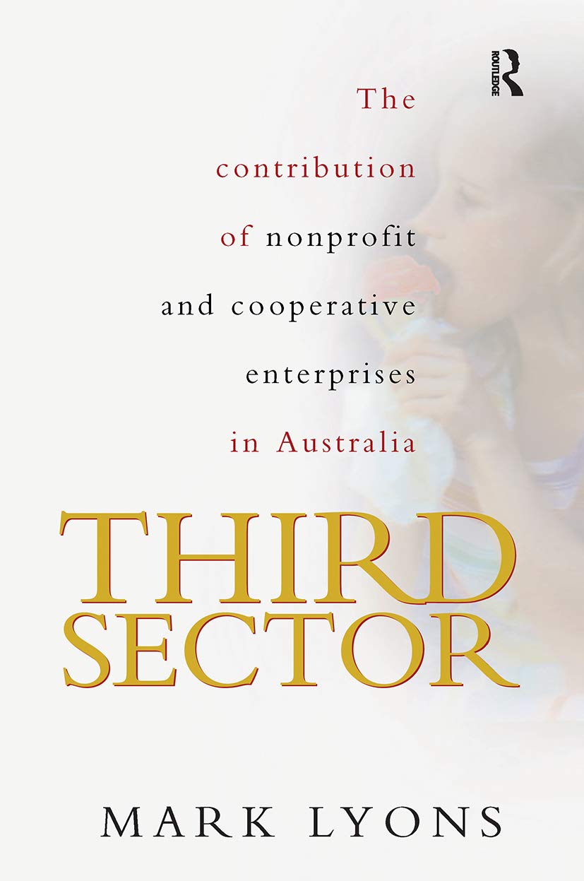 Third Sector: The Contribution of Non-profit and Cooperative Enterprise in Australia Business, Finance & Career