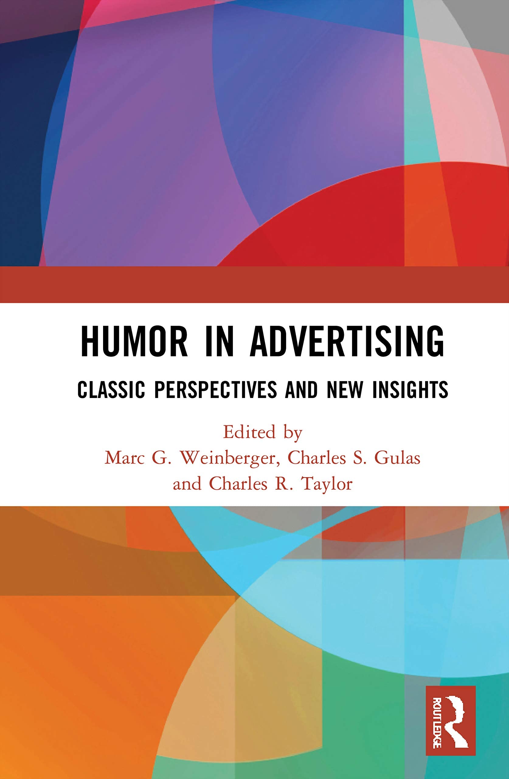 Humor in Advertising: Classic Perspectives and New Insights Social Sciences