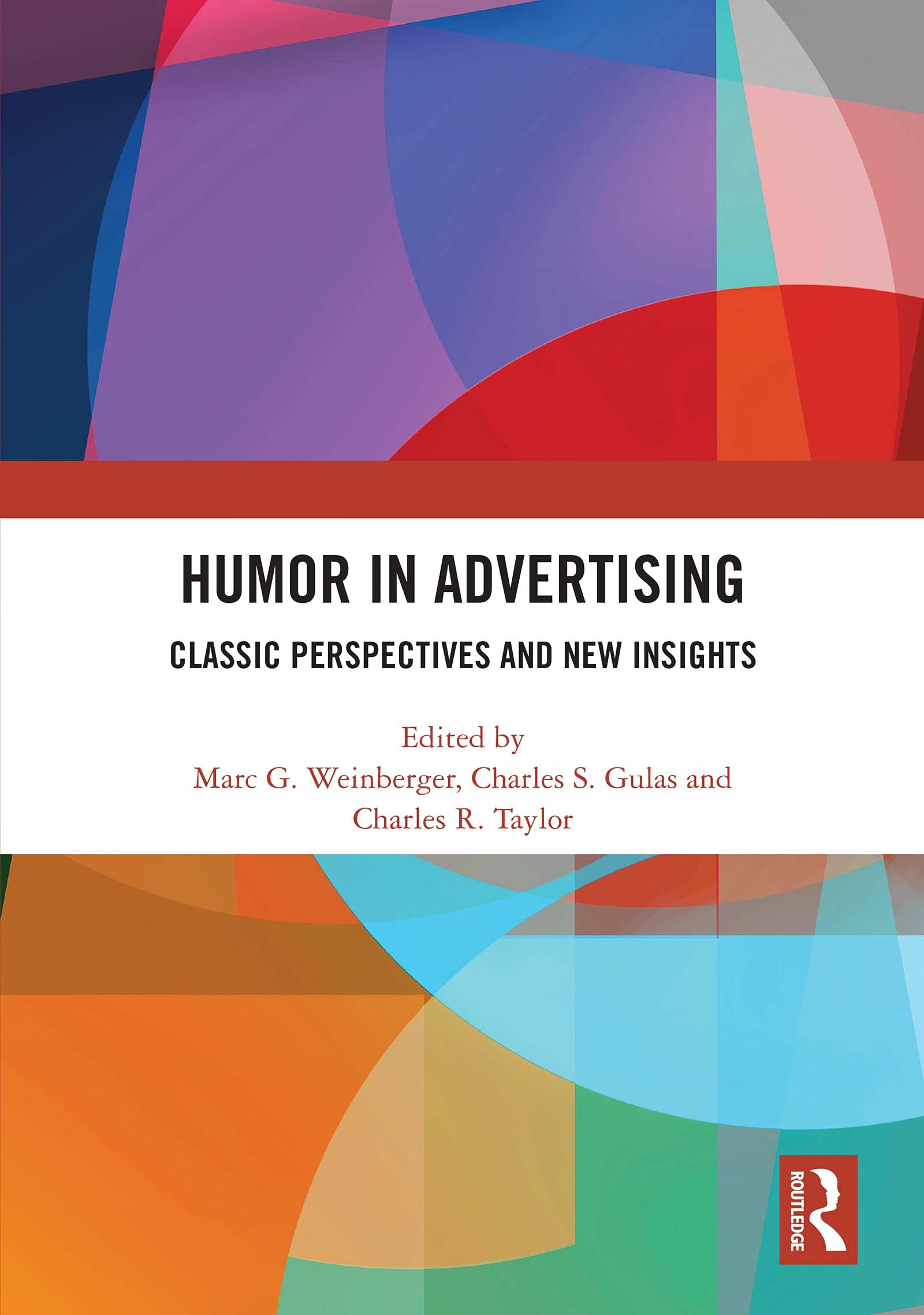 Humor in Advertising: Classic Perspectives and New Insights Social Sciences