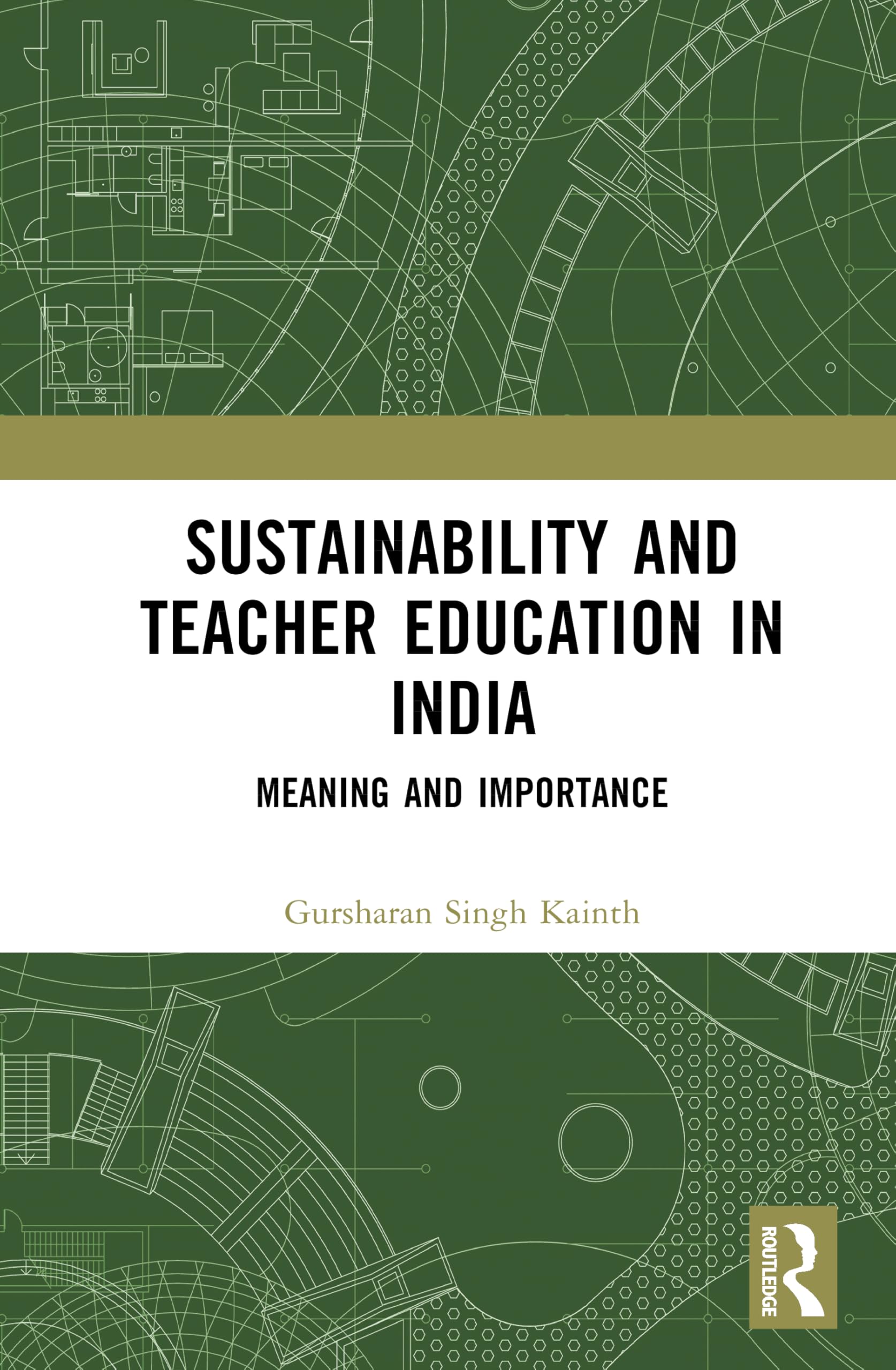 Sustainability and Teacher Education in India Social Sciences
