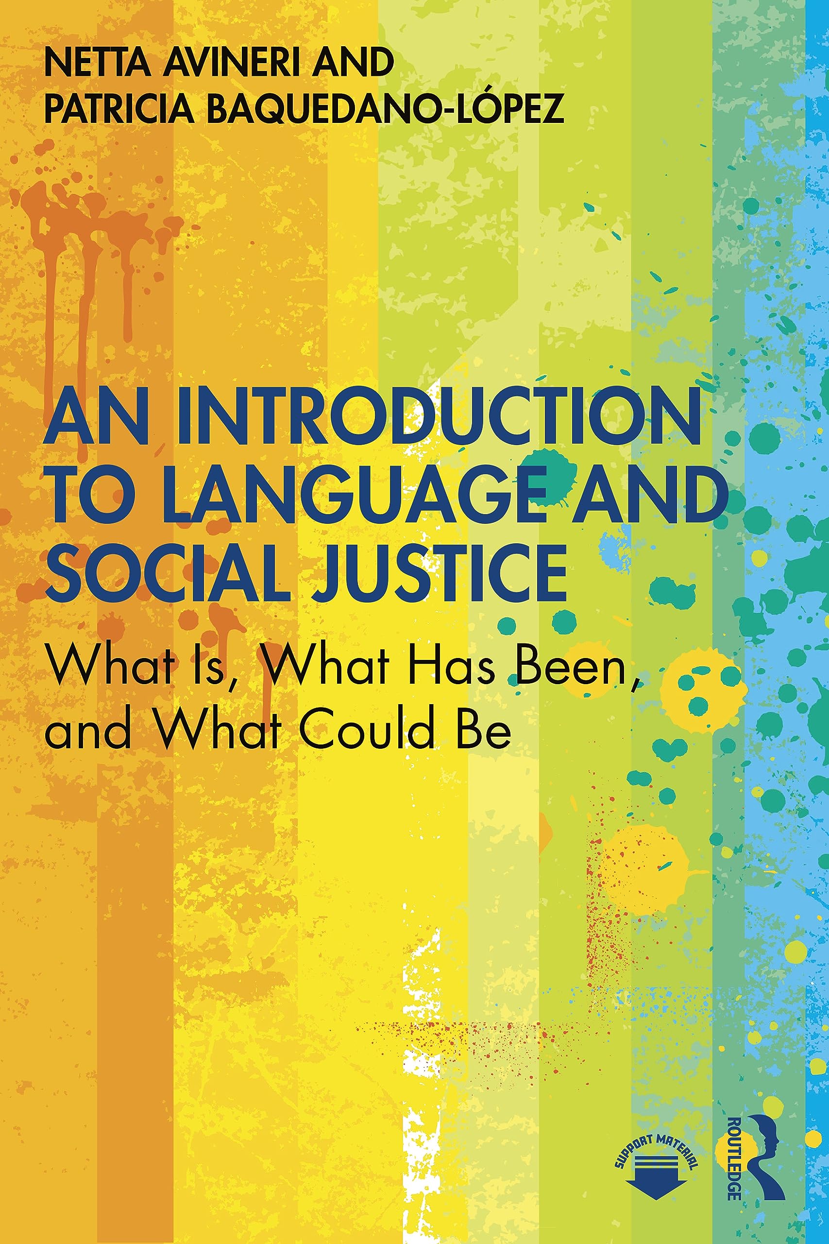 An Introduction to Language and Social Justice: What Is, What Has Been, and What Could Be Medicine