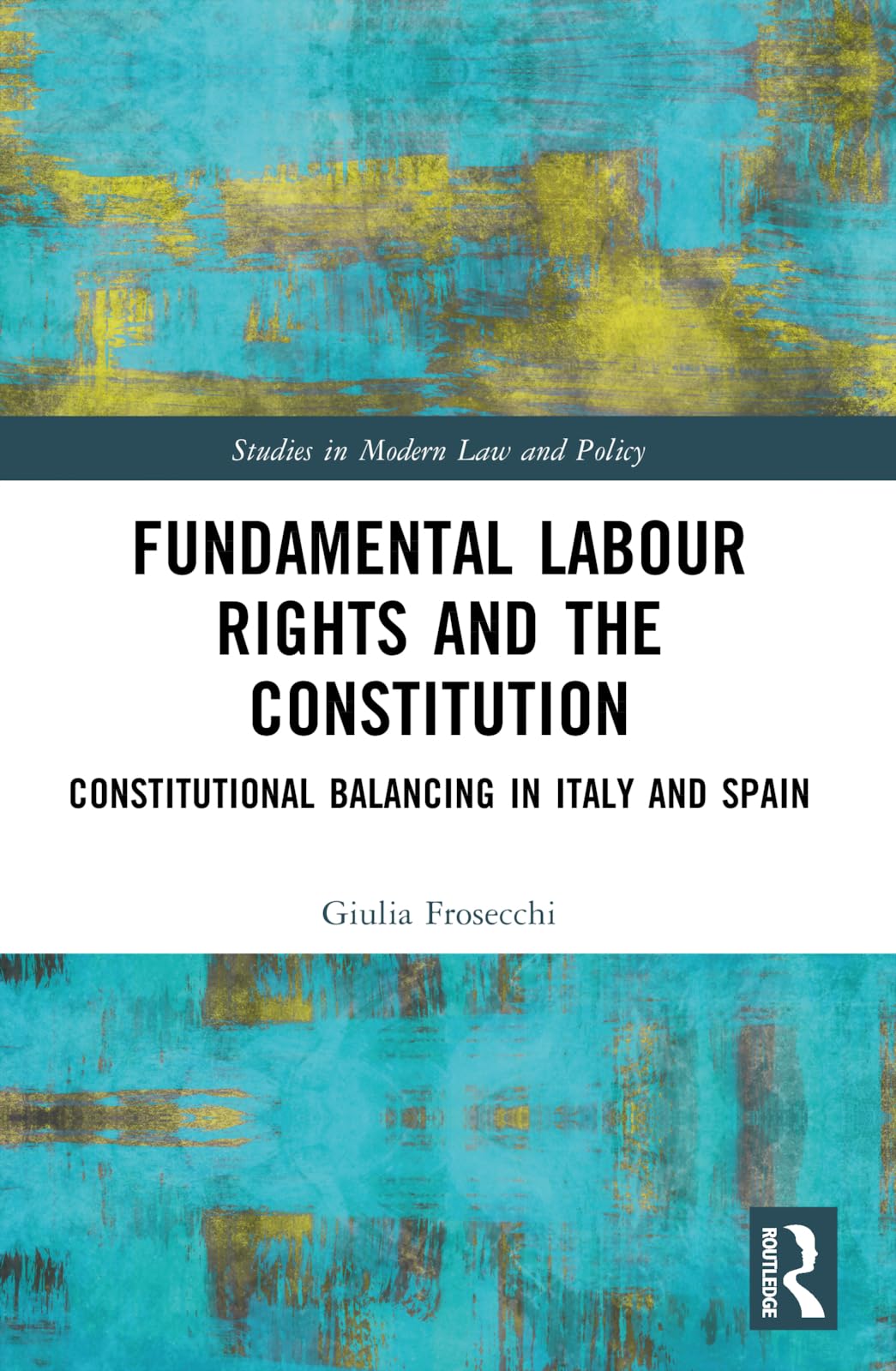 Product Image: Fundamental Labour Rights and the Constitution