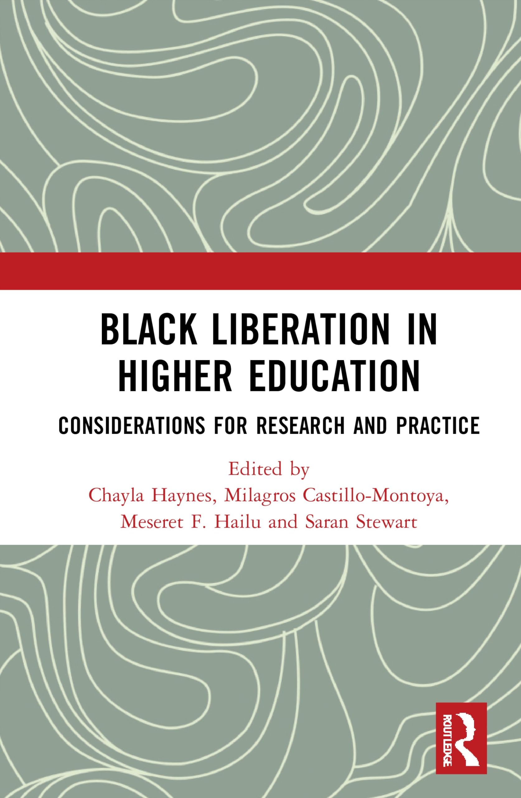 Black Liberation in Higher Education: Considerations for Research and Practice Media & Communication