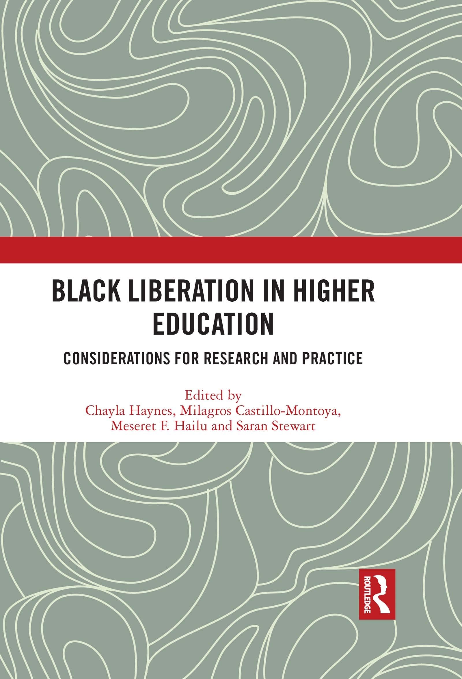 Black Liberation in Higher Education: Considerations for Research and Practice Media & Communication