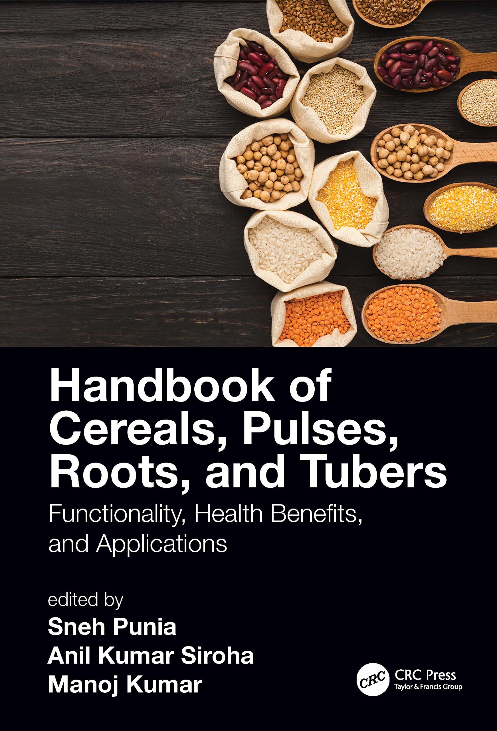 Handbook of Cereals, Pulses, Roots, and Tubers Business, Finance & Career
