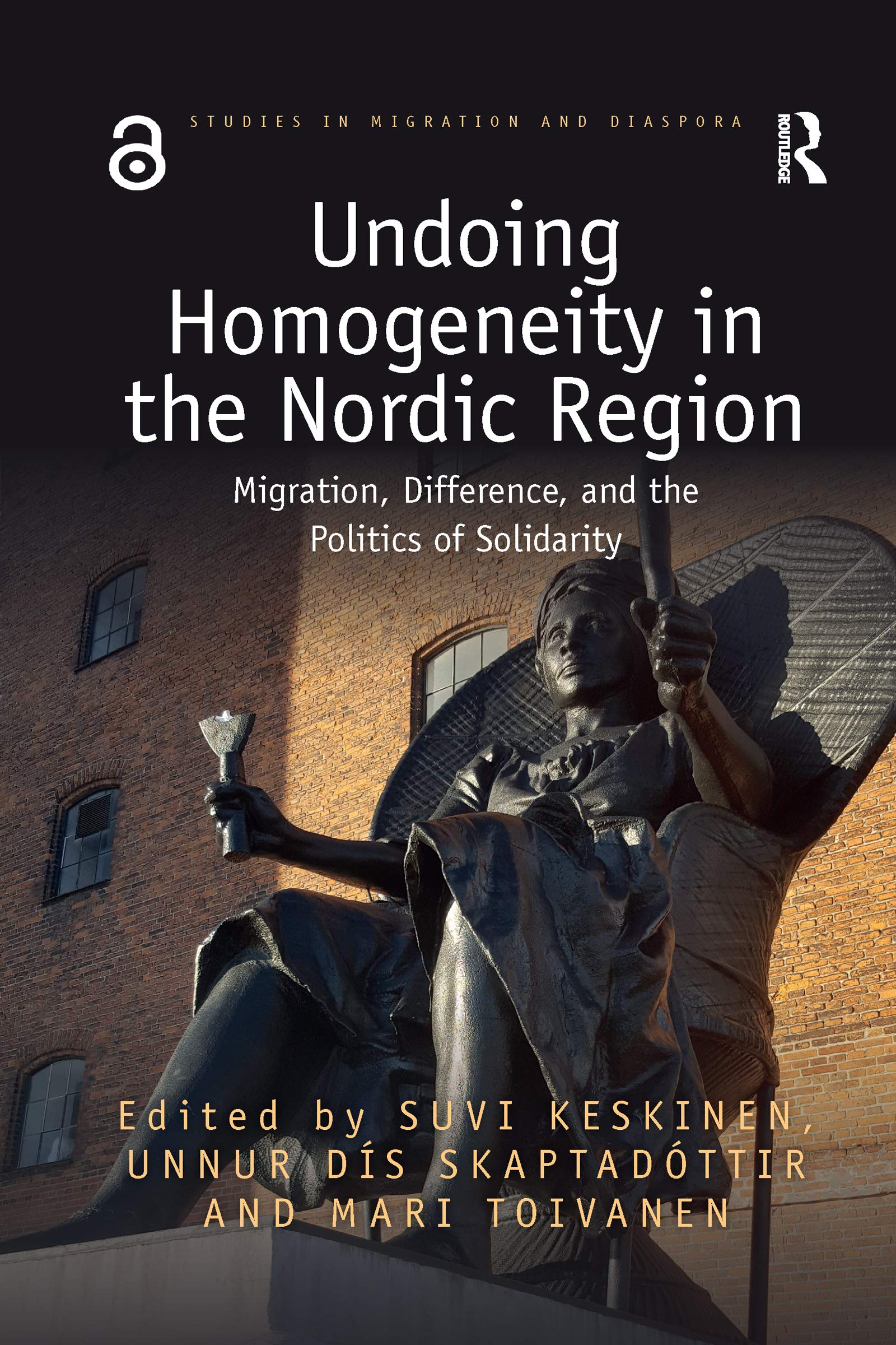 Undoing Homogeneity in the Nordic Region: Migration, Difference and the Politics of Solidarity (Studies in Migration and Diaspora) Books