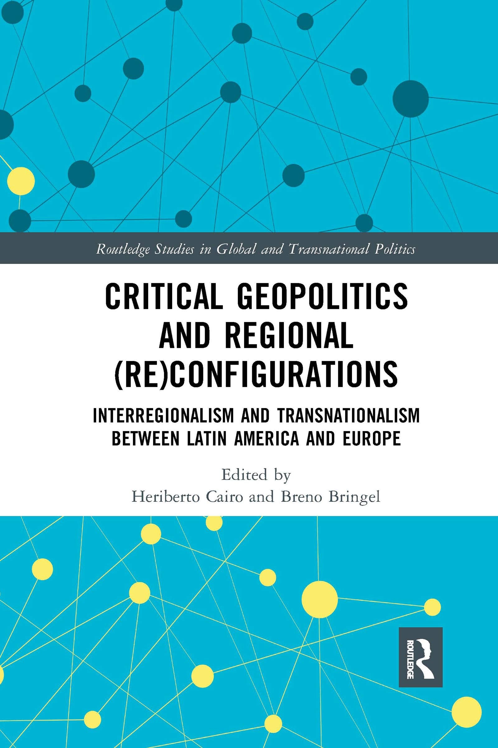 Critical Geopolitics and Regional (Re)Configurations book