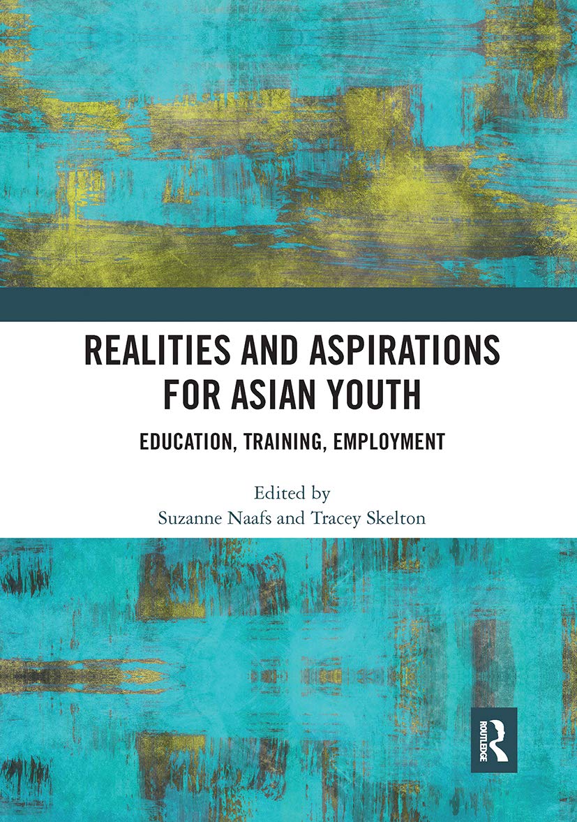 Realities and Aspirations for Asian Youth: Education, Training, Employment Social Sciences