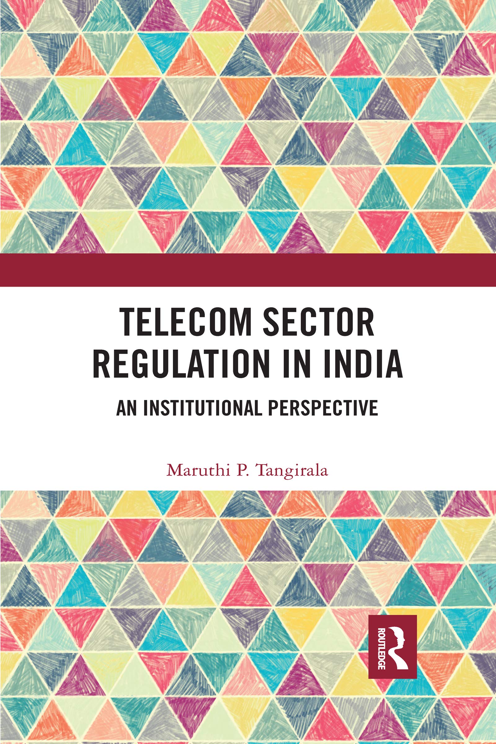 Telecom Sector Regulation in India: An Institutional Perspective Media & Communication