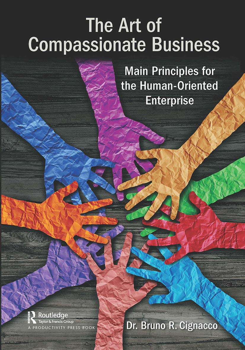 The Art of Compassionate Business: Main Principles for the Human-oriented Enterprise Medicine
