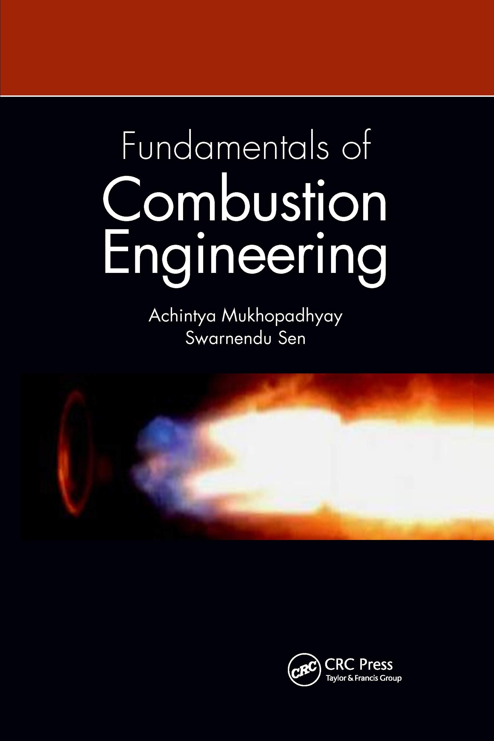 Fundamentals of Combustion Engineering Business & Technology
