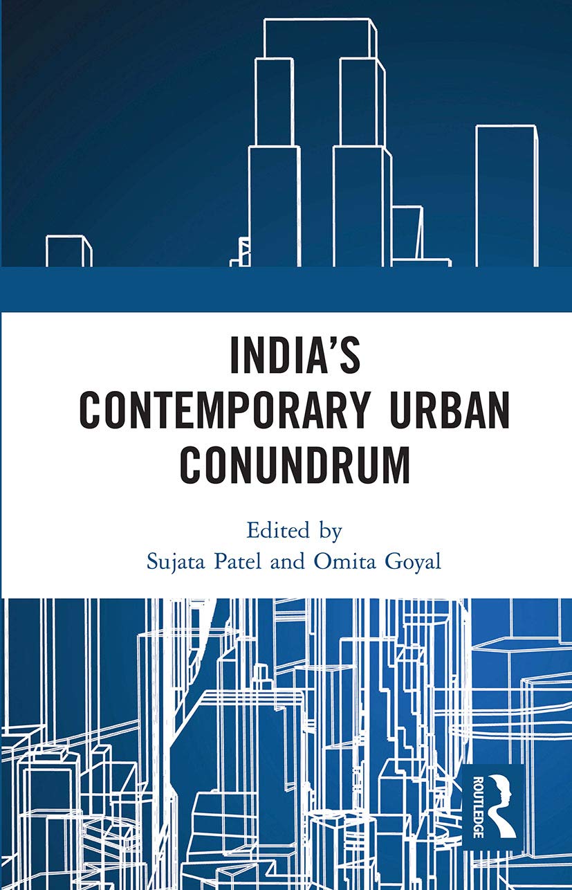India’s Contemporary Urban Conundrum Social Sciences