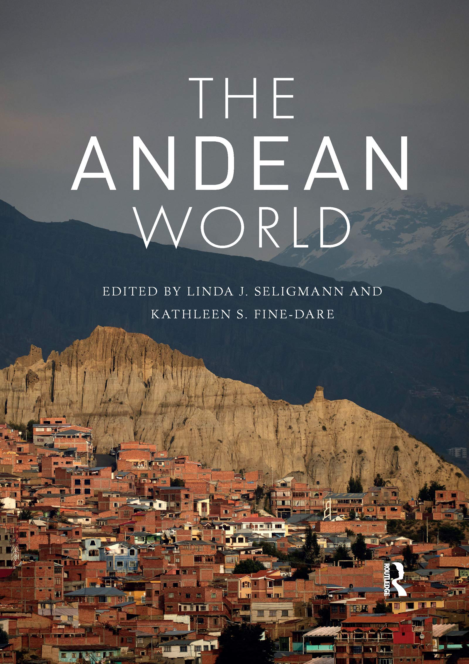 The Andean World (Routledge Worlds) Books