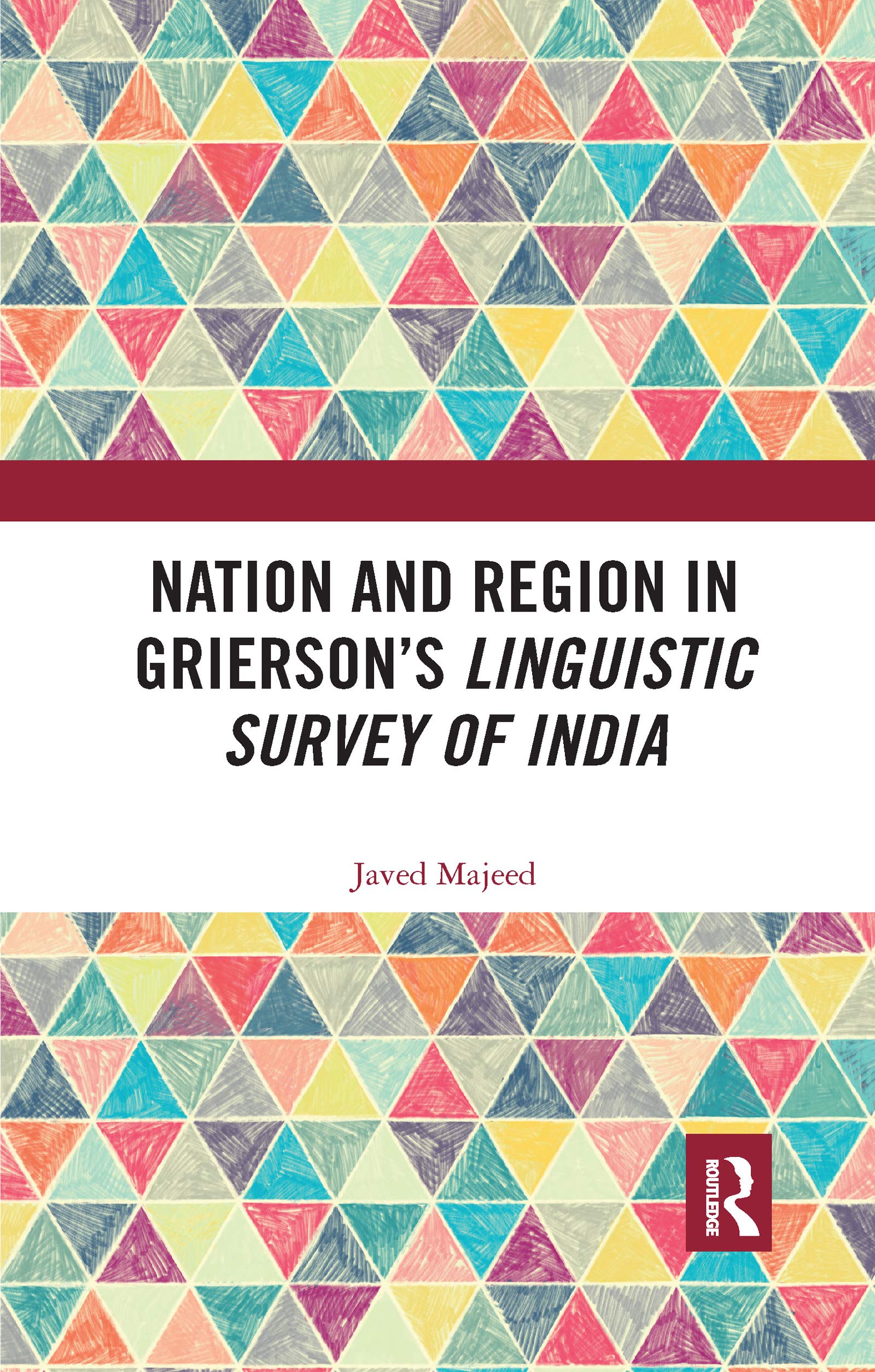 Nation and Region in Grierson’s Linguistic Survey of India Social Sciences