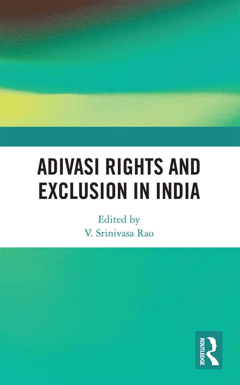 Adivasi Rights and Exclusion in India Social Sciences