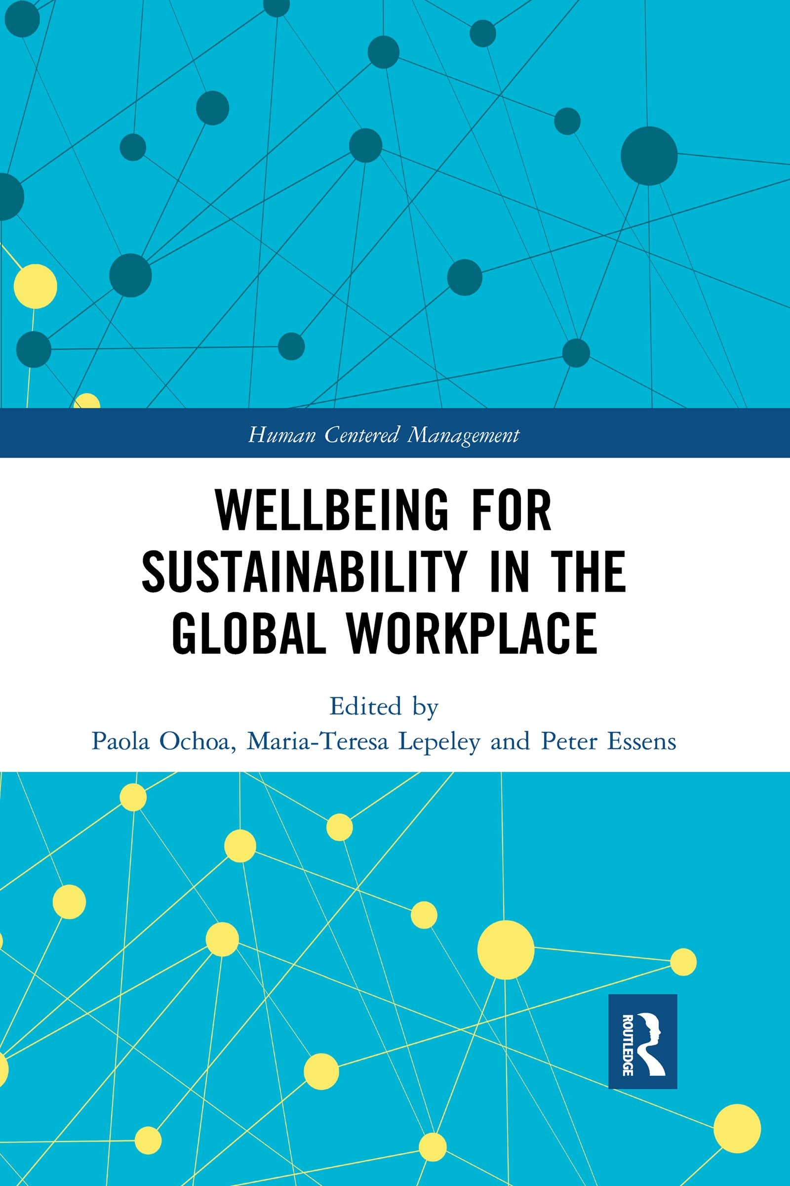 Wellbeing for Sustainability in the Global Workplace Business, Finance & Career