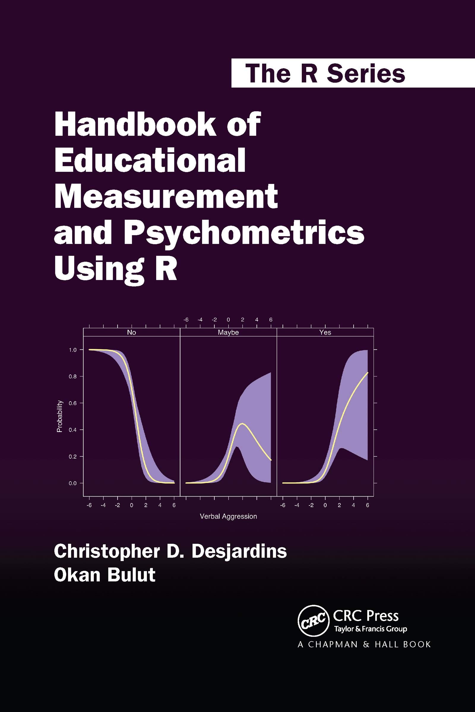 Handbook of Educational Measurement and Psychometrics Using R (Chapman & Hall/CRC the R) Mathematics