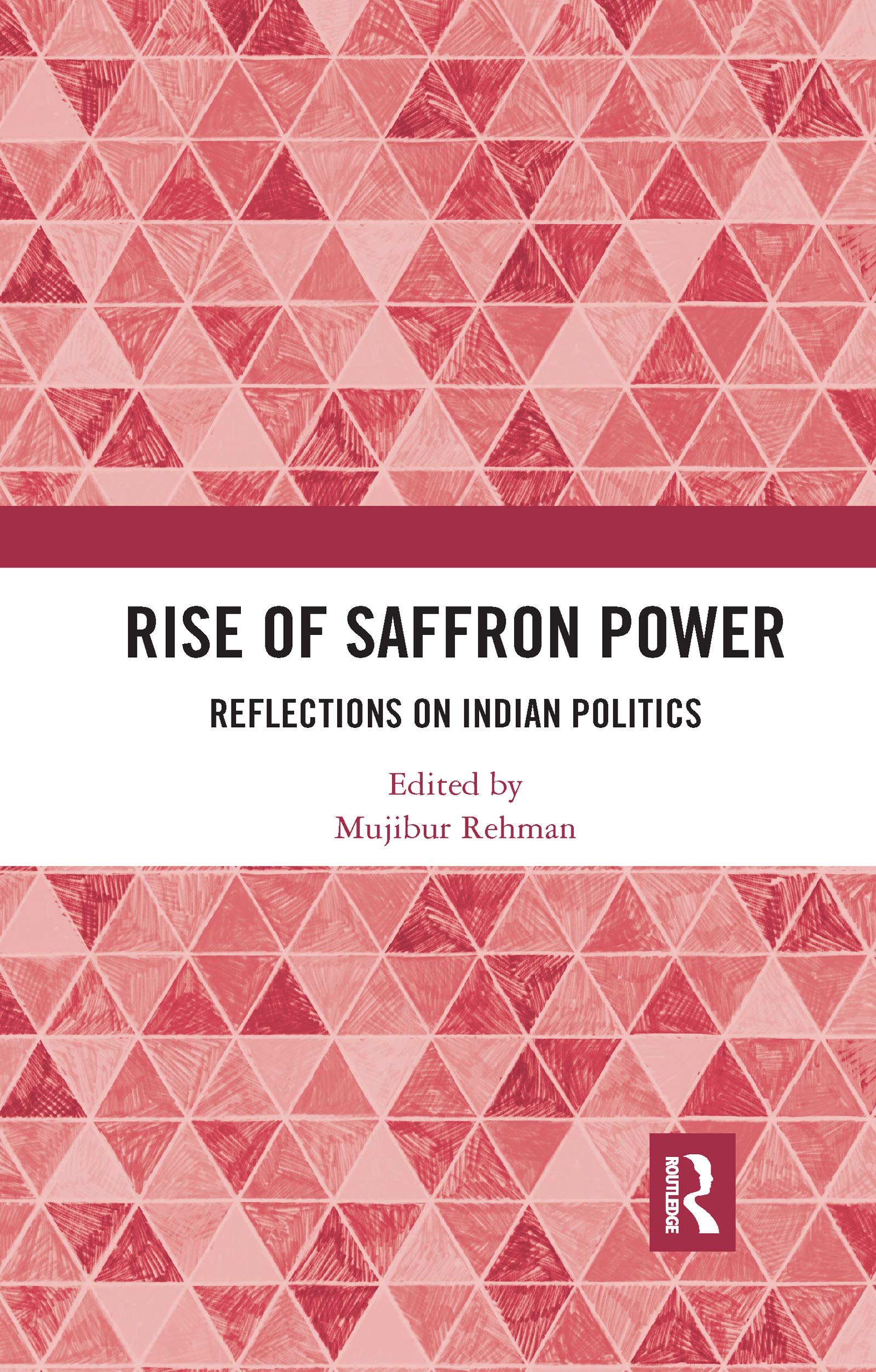 Rise of Saffron Power: Reflections on Indian Politics Social Sciences