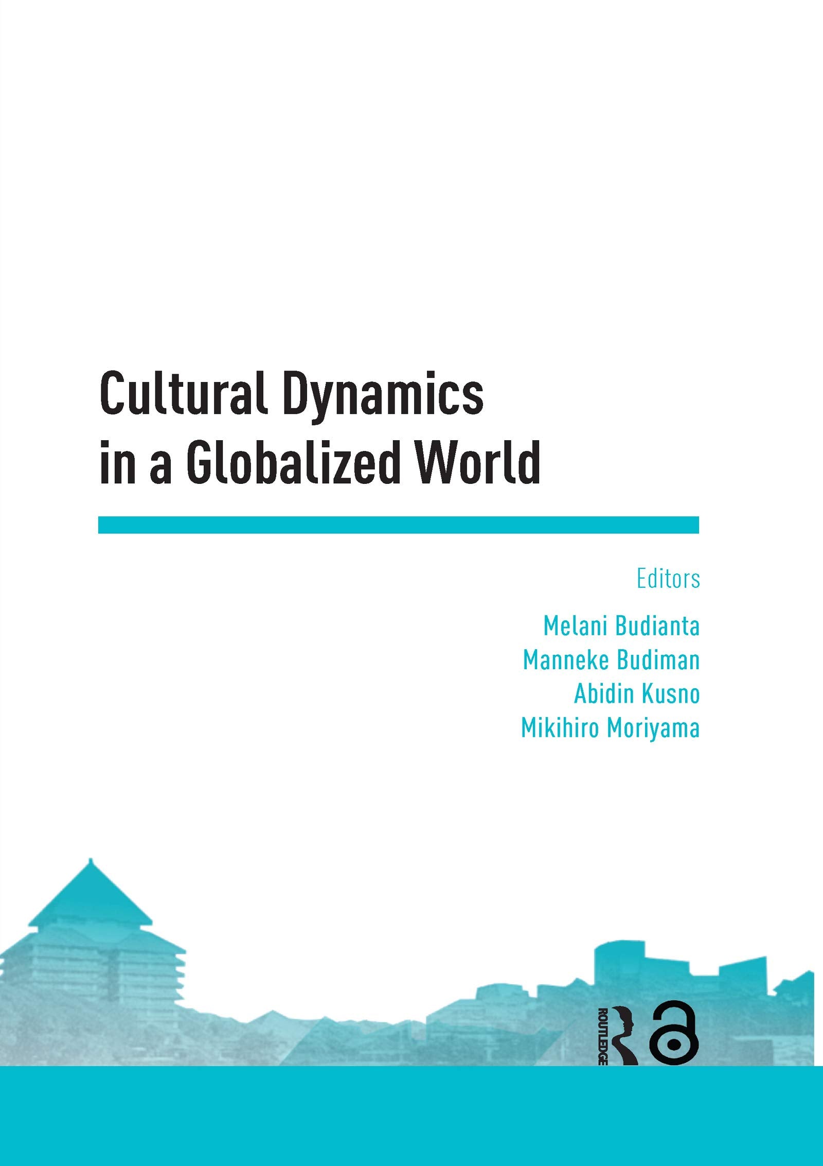Cultural Dynamics in a Globalized World: Proceedings of the Asia-pacific Research in Social Sciences and Humanities, Depok, Indonesia, November 7-9, 2016: Topics in Arts and Humanities Books