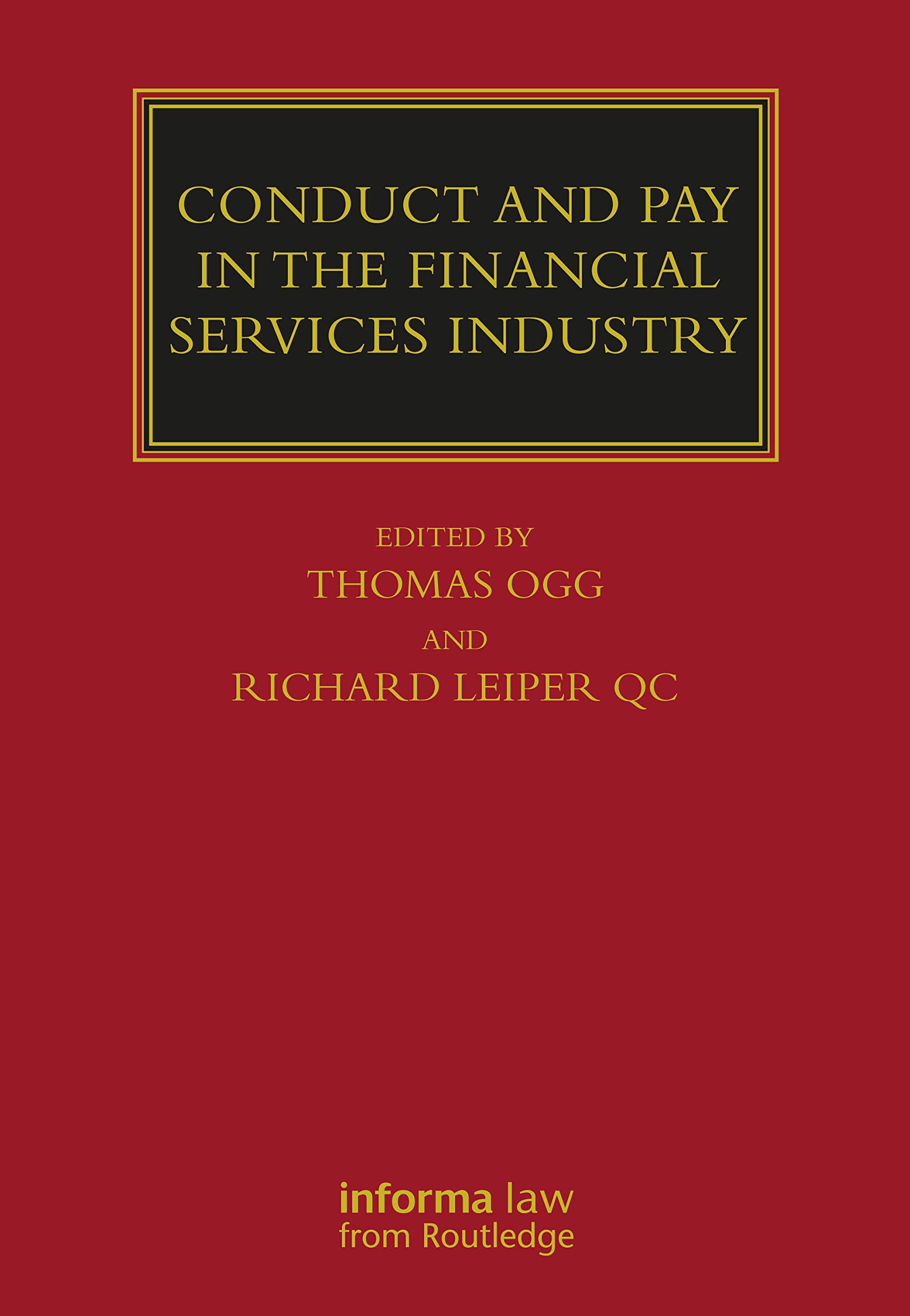 Conduct and Pay in the Financial Services Industry: The Regulation of Individuals (Lloyd's Commercial Law Library) Law