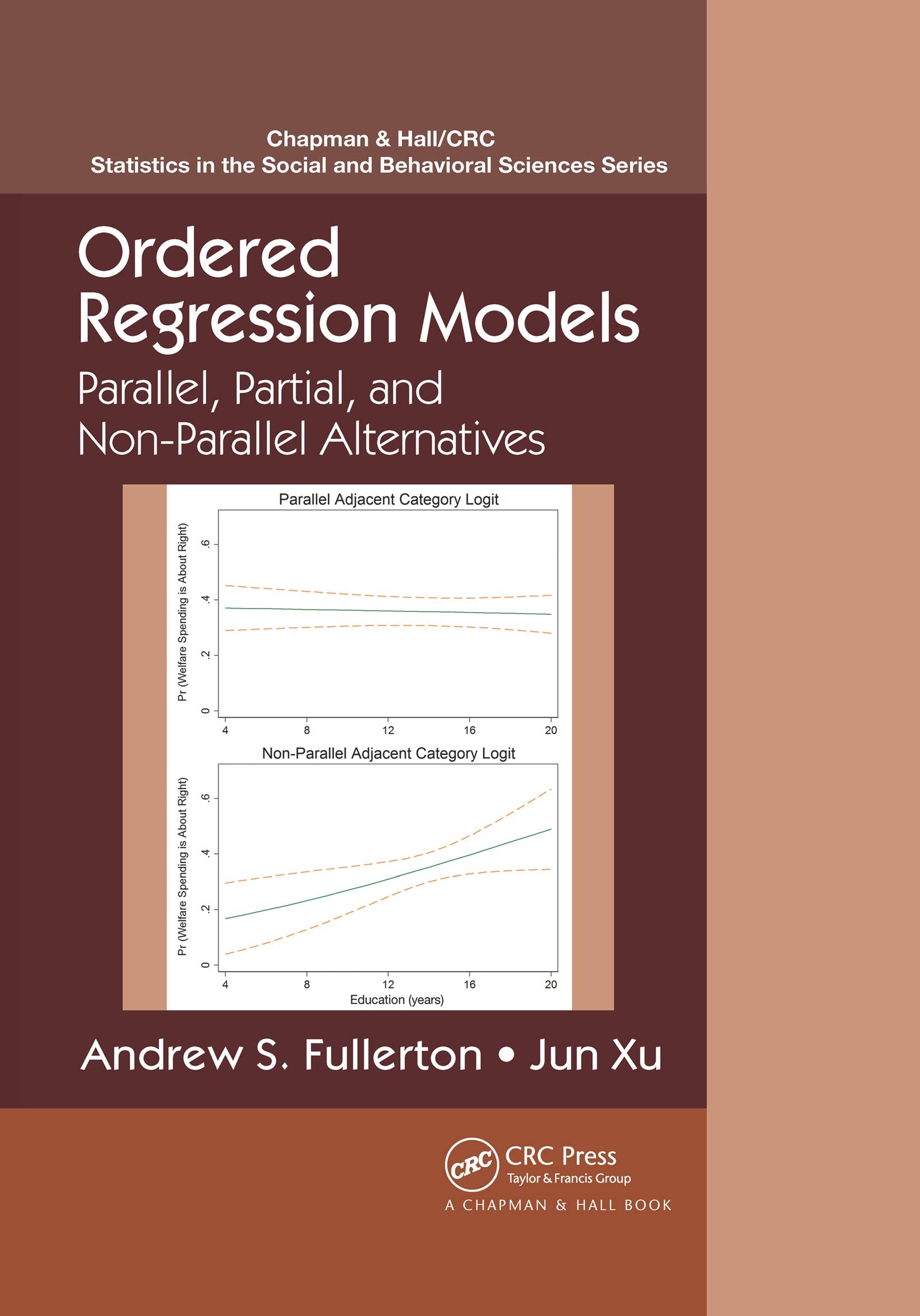 Ordered Regression Models: Parallel, Partial, and Non-parallel Alternatives (Chapman & Hall/CRC Statistics in the Social and Behavioral S) Social Sciences