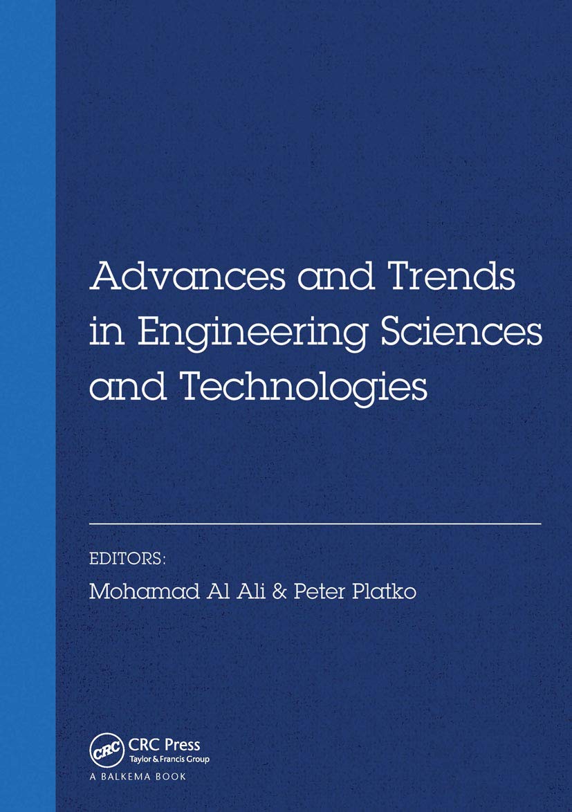 Advances and Trends in Engineering Sciences and Technologies: Proceedings of the International Conference on Engineering Sciences and Technologies, ... Sciences and Technologies, 1, Band 1) Computer Science