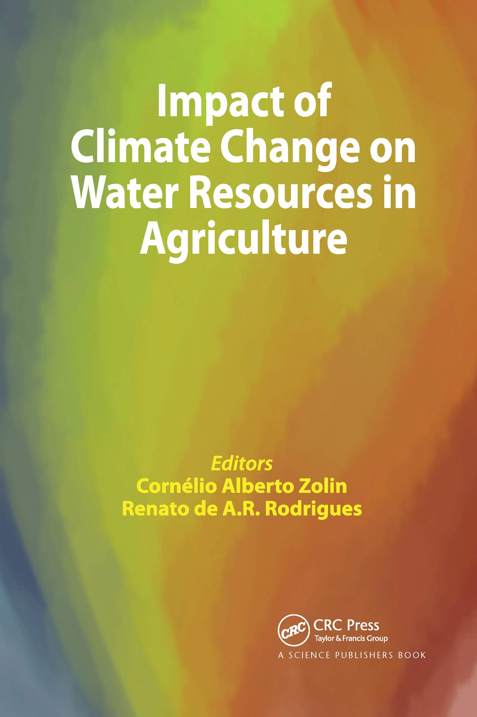 Impact of Climate Change on Water Resources in Agriculture Social Sciences