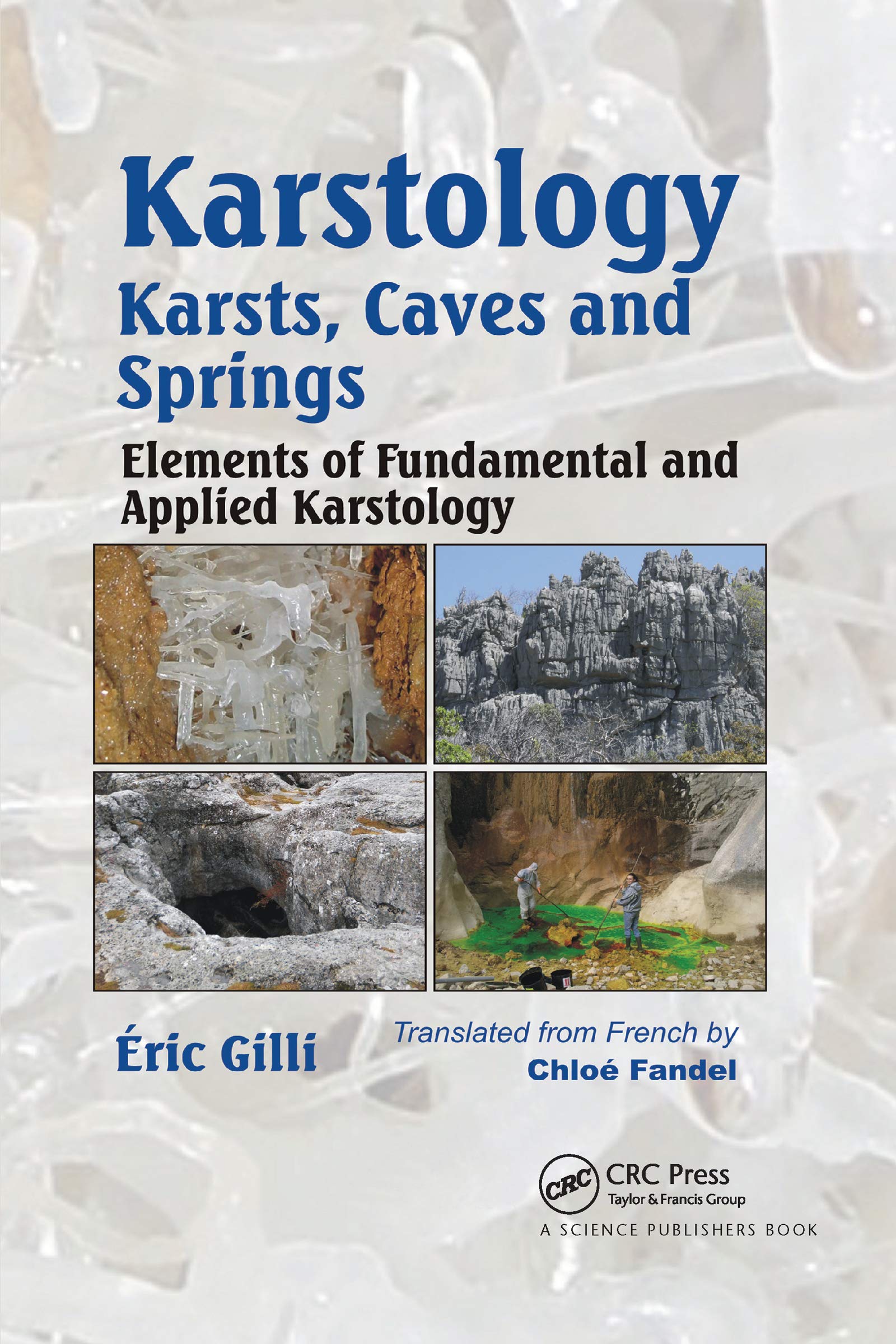 Karstology: Karsts, Caves and Springs: Elements of Fundamental and Applied Karstology Mathematics