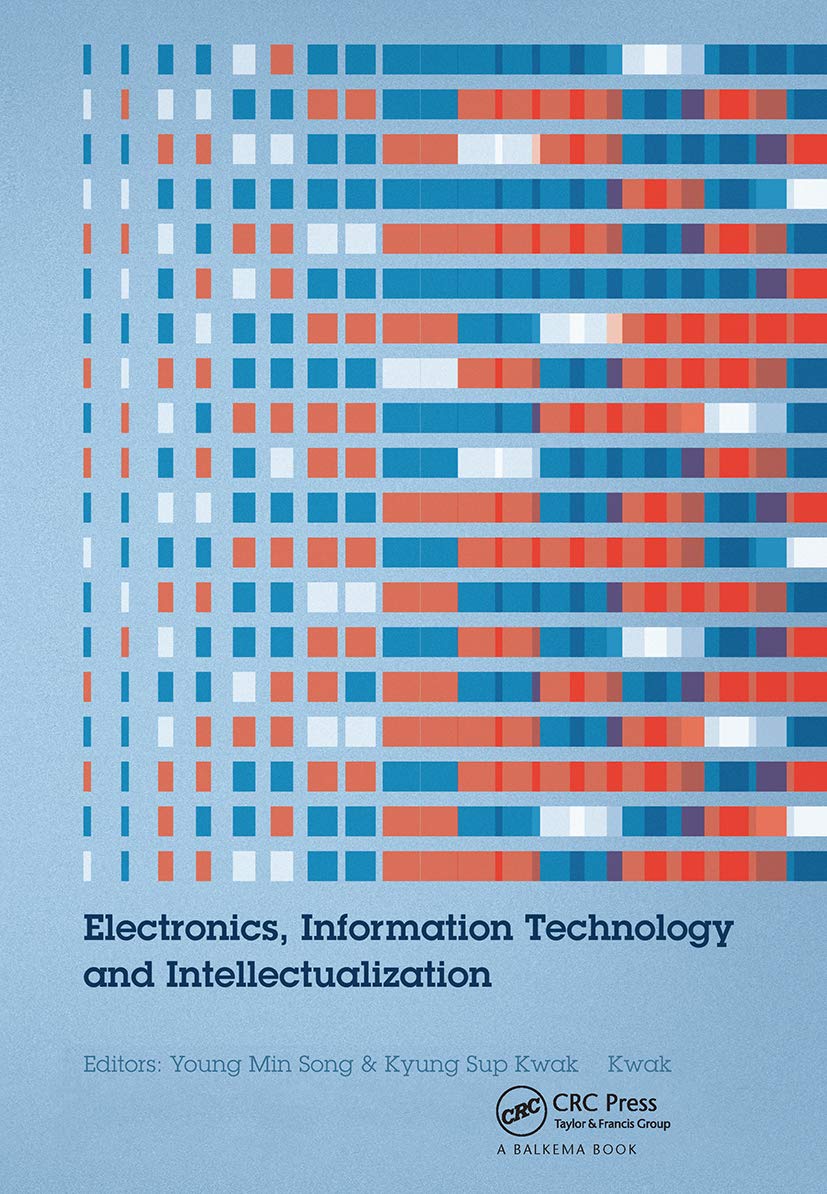 Electronics, Information Technology and Intellectualization: Proceedings of the International Conference Eiti 2014, Shenzhen, China, 16-17 August 2014 Computer Science