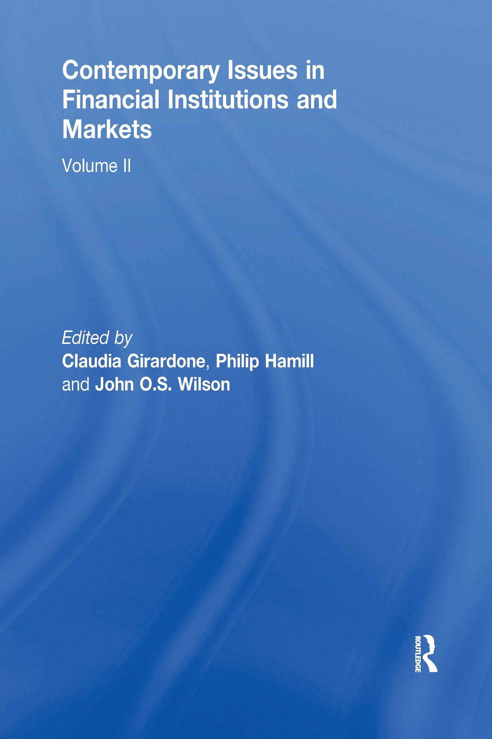 Contemporary Issues in Financial Institutions and Markets: Volume II Business, Finance & Career