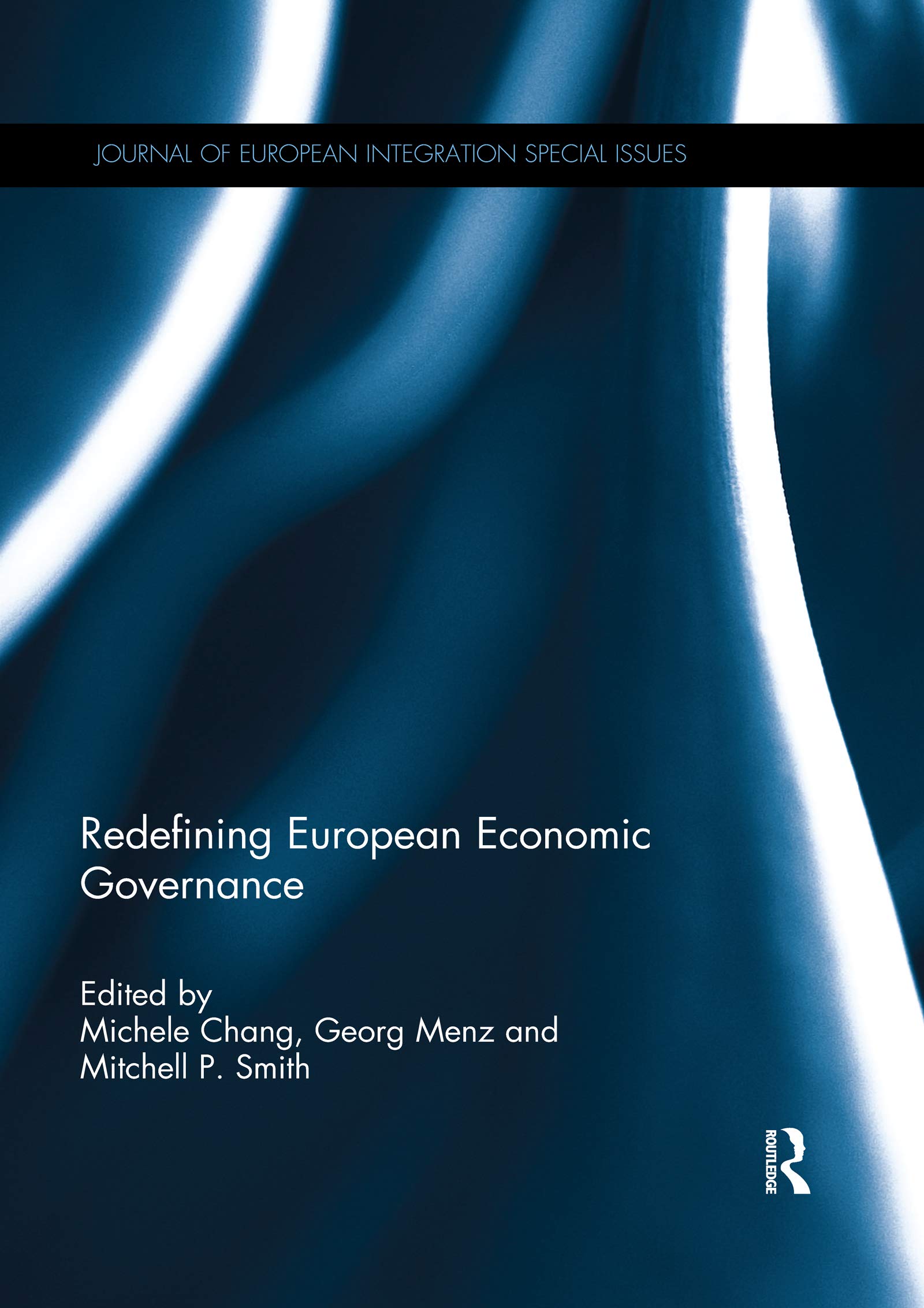 Redefining European Economic Governance (Journal of European Integration Special Issues) Business, Finance & Career
