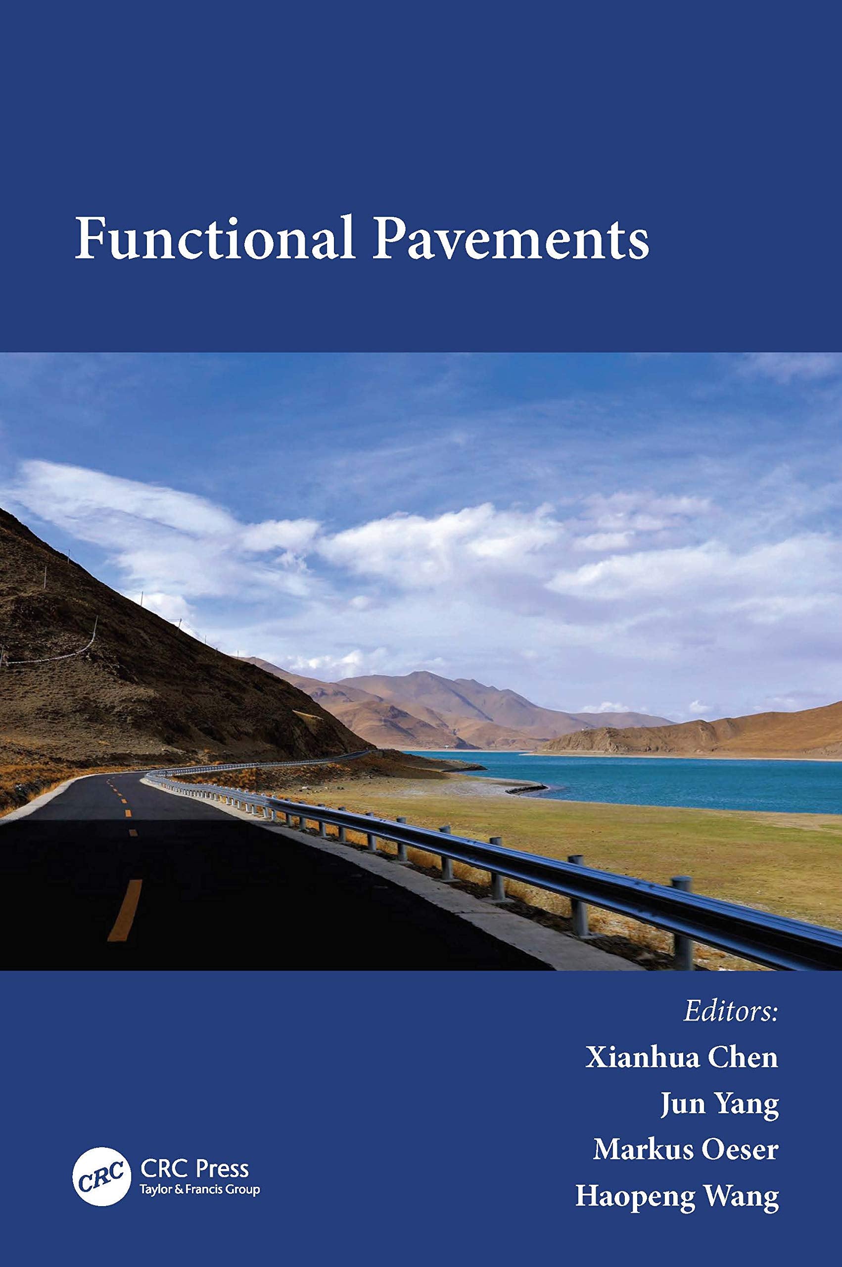 Functional Pavements: Proceedings of the 6th Chinese-european Workshop on Functional Pavement Design Cew 2020, Nanjing, China, 18-21 October 2020 Business & Technology
