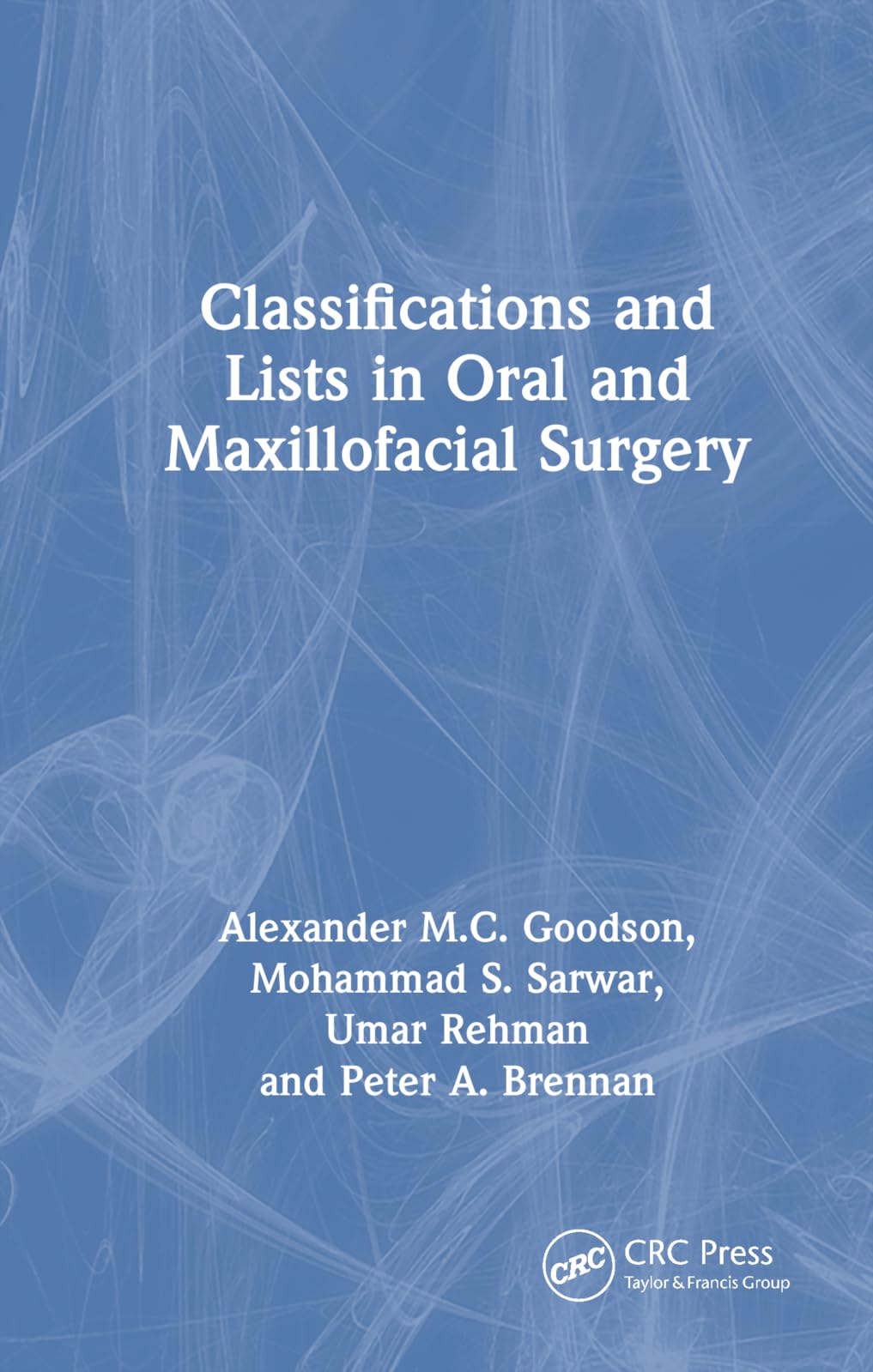 Classifications and Lists in Oral and Maxillofacial Surgery Medicine